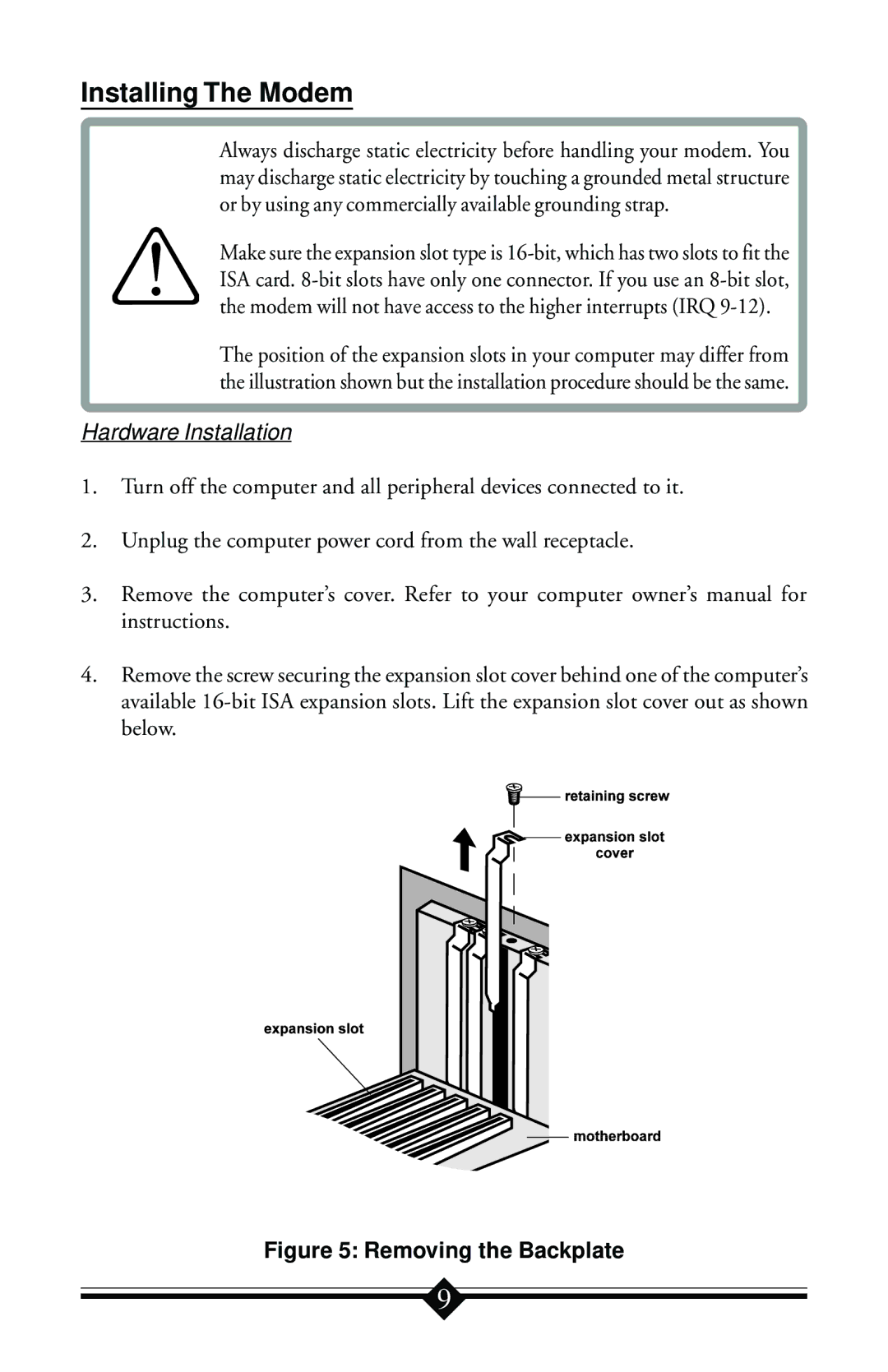 Actiontec electronic IS560LH user manual Installing The Modem, Hardware Installation 