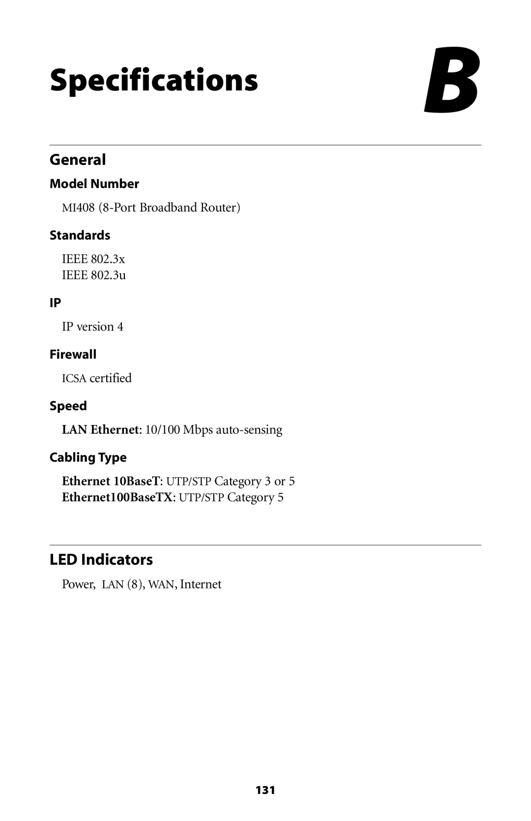 Actiontec electronic MI408 manual Specifications B, LED Indicators, Power, LAN 8, WAN, Internet 