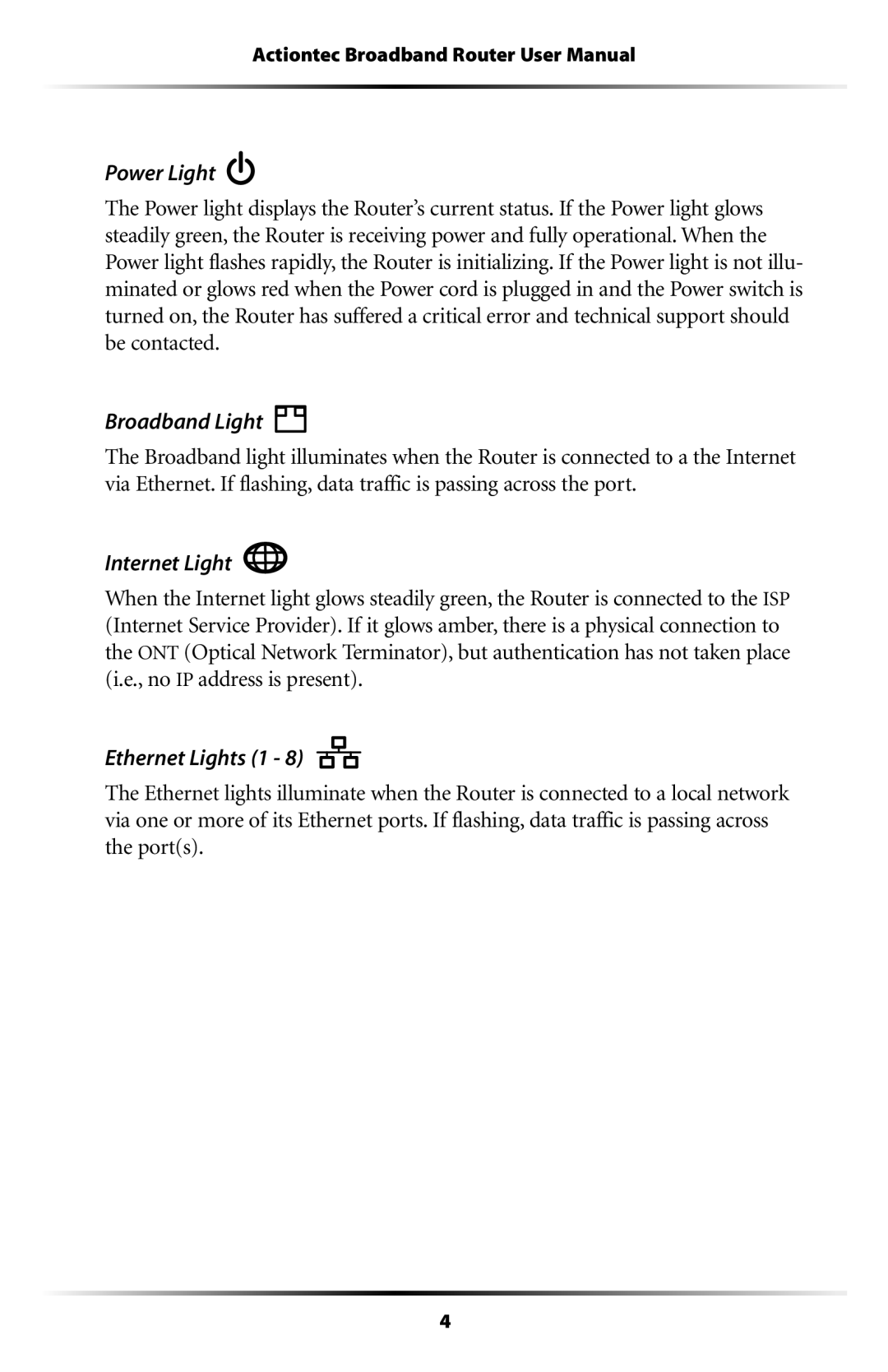 Actiontec electronic MI408 manual Power Light, Broadband Light, Internet Light, Ethernet Lights 1 