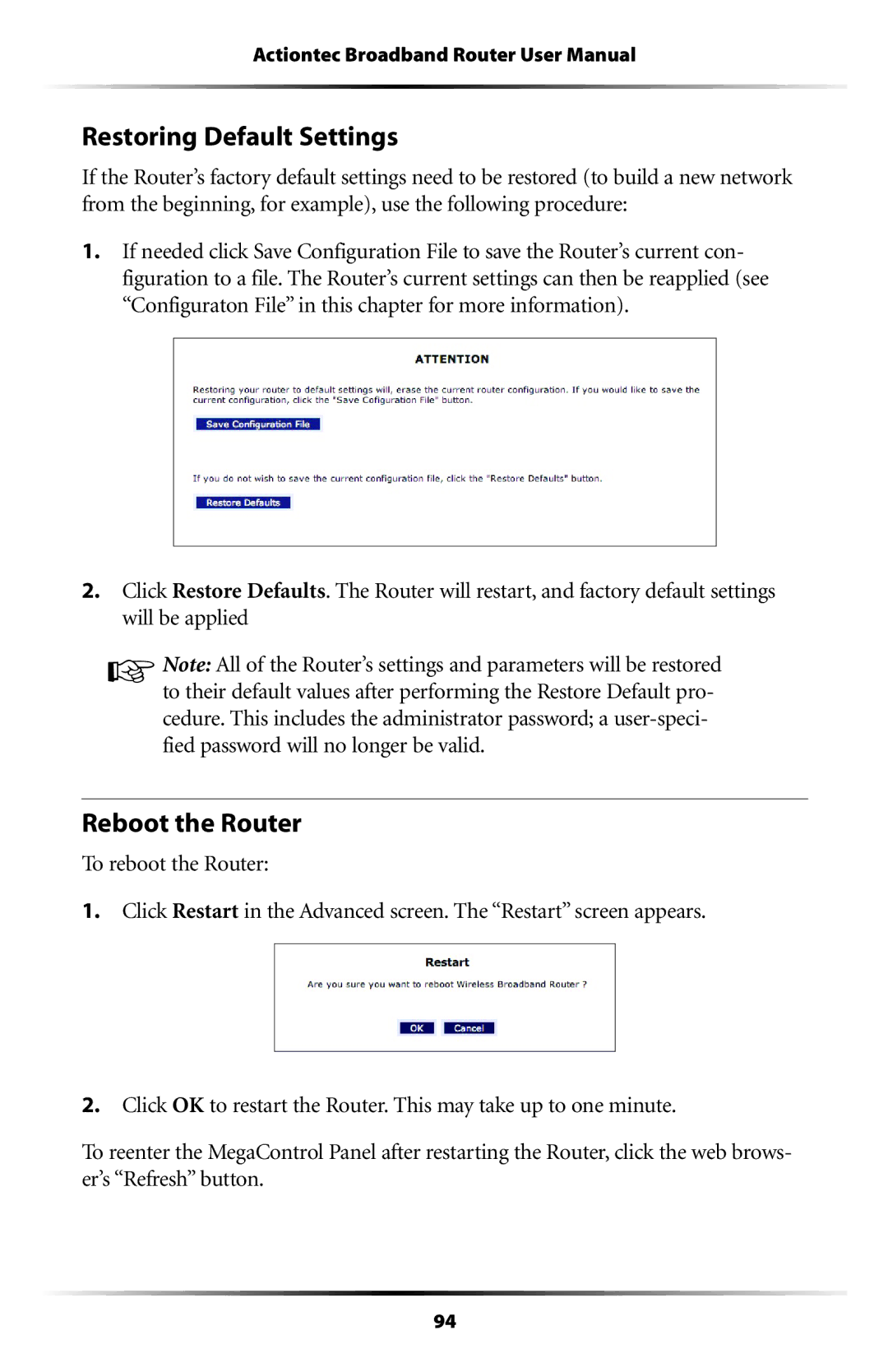 Actiontec electronic MI408 manual Restoring Default Settings, Reboot the Router 