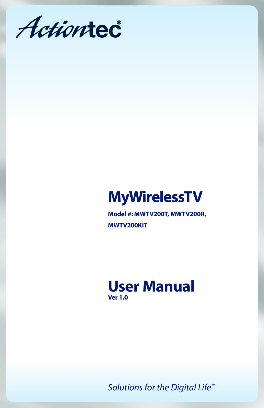 Actiontec electronic MWTV200KIT01 user manual MyWirelessTV 