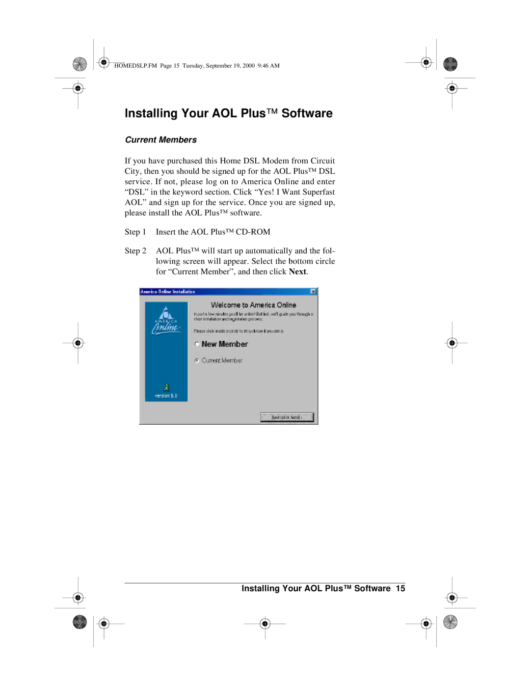 Actiontec electronic PCI0839-01 manual Installing Your AOL Plus Software, Current Members 