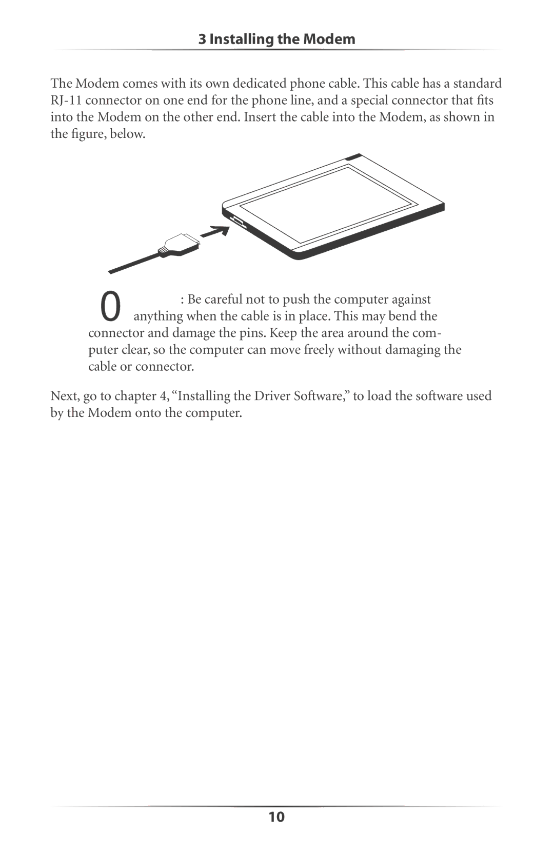 Actiontec electronic PCMCIA manual Installing the Modem 