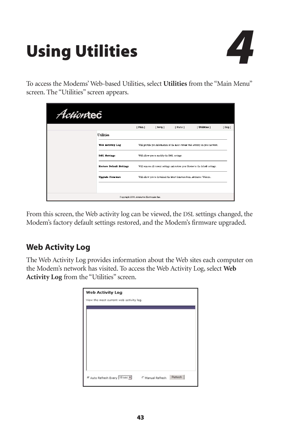 Actiontec electronic R4500U user manual Using Utilities, Web Activity Log 