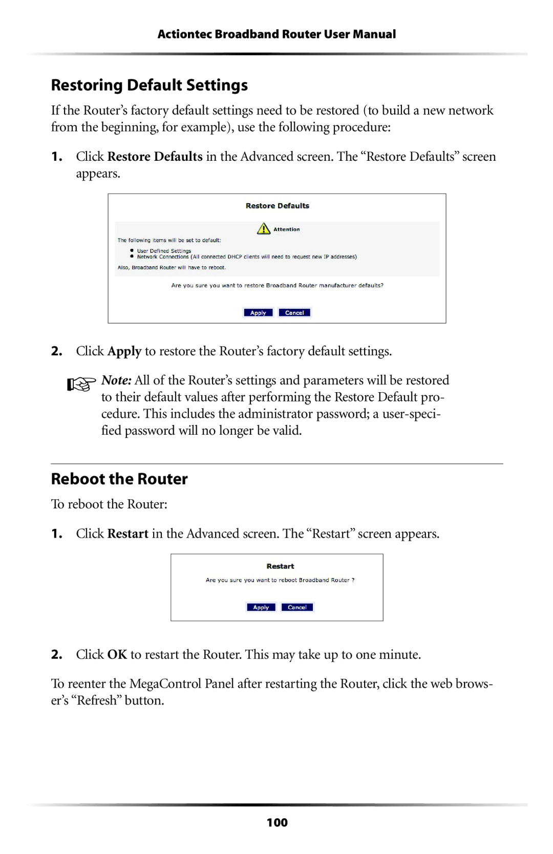 Actiontec electronic RI408 user manual Restoring Default Settings, Reboot the Router 