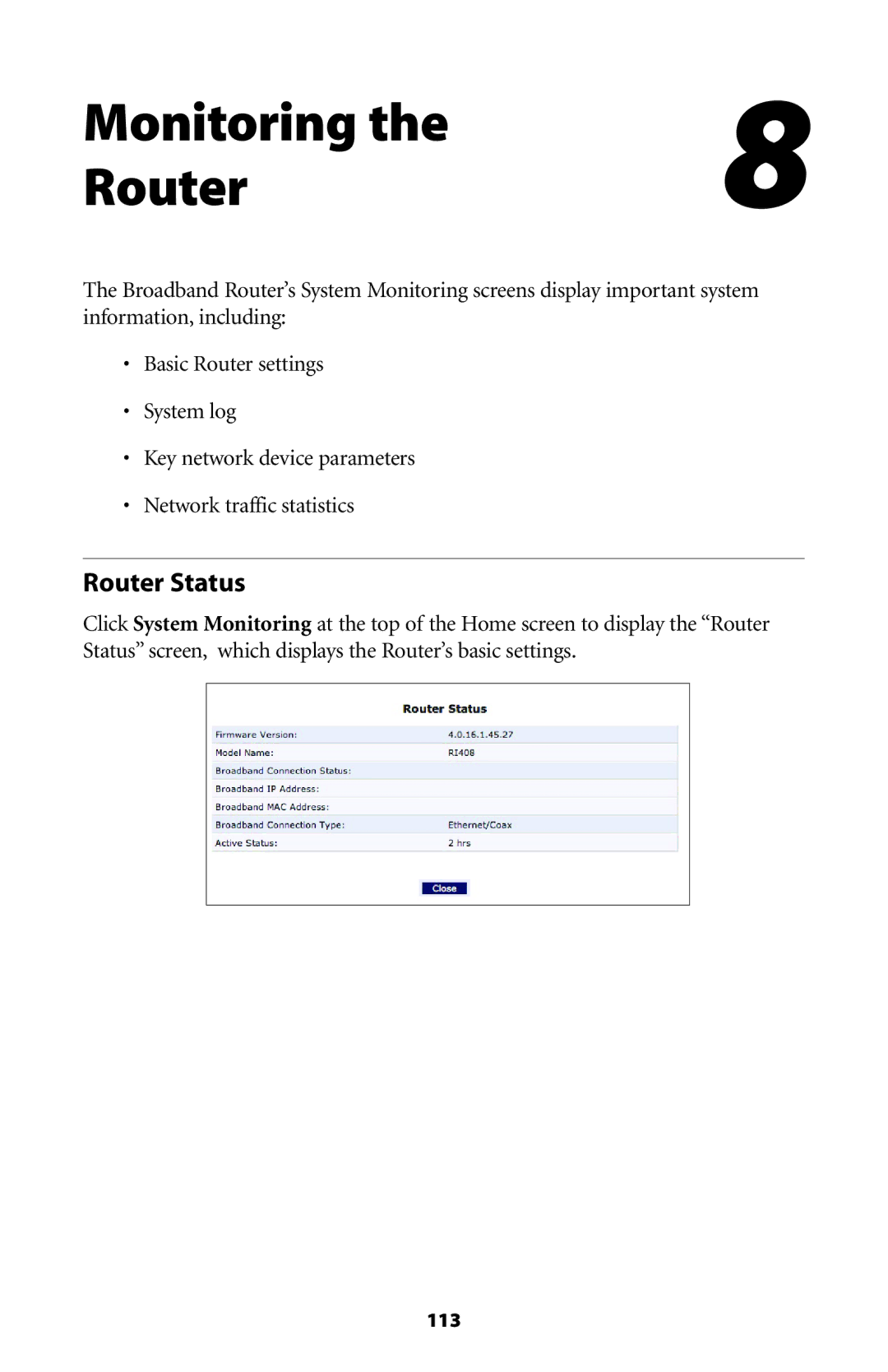 Actiontec electronic RI408 user manual Monitoring Router, Router Status 