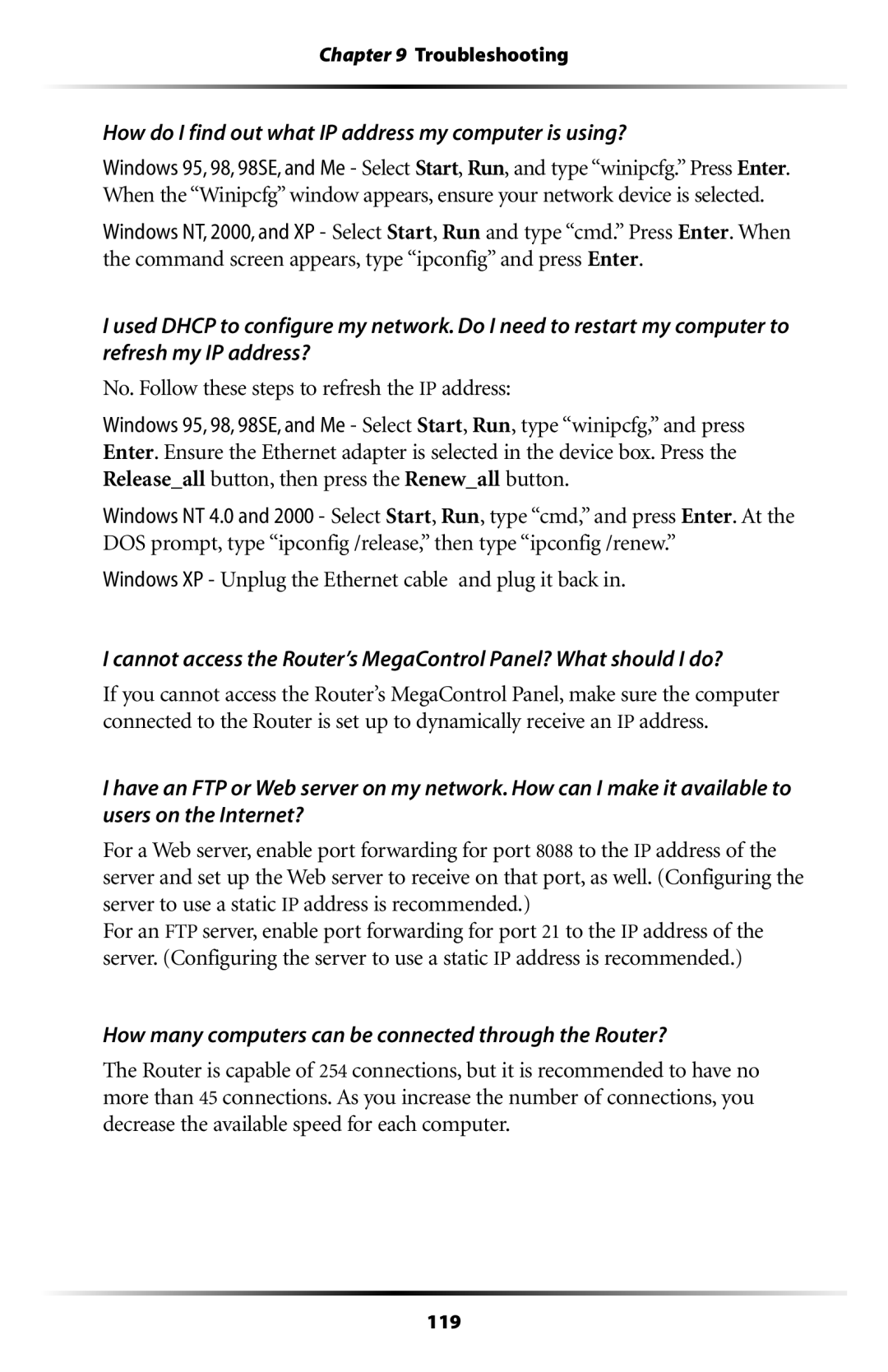 Actiontec electronic RI408 user manual How do I find out what IP address my computer is using? 