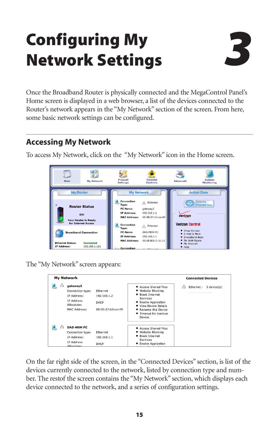 Actiontec electronic RI408 user manual Configuring My Network Settings, Accessing My Network 