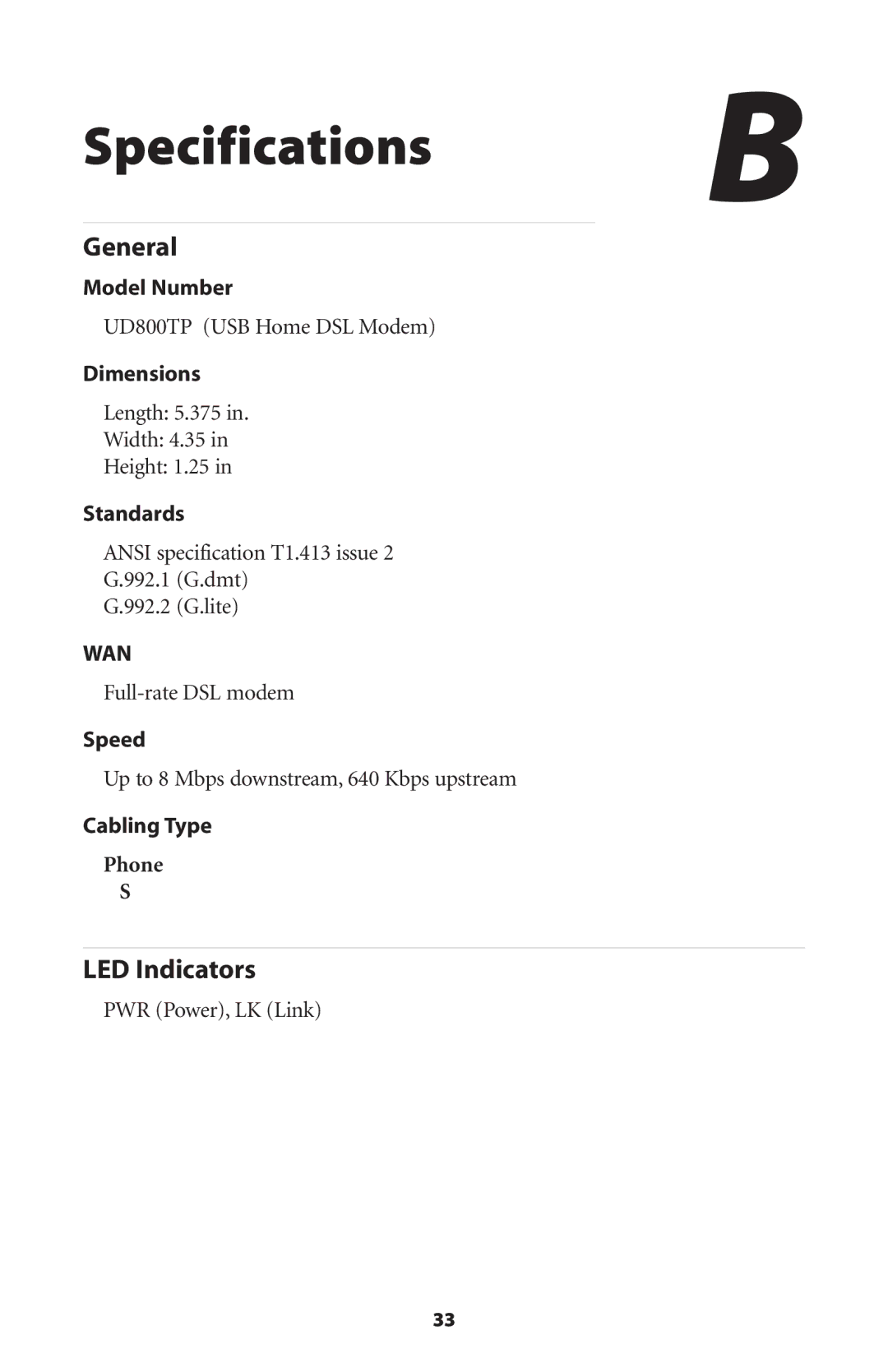 Actiontec electronic UD800TP user manual Specifications B, General, LED Indicators 