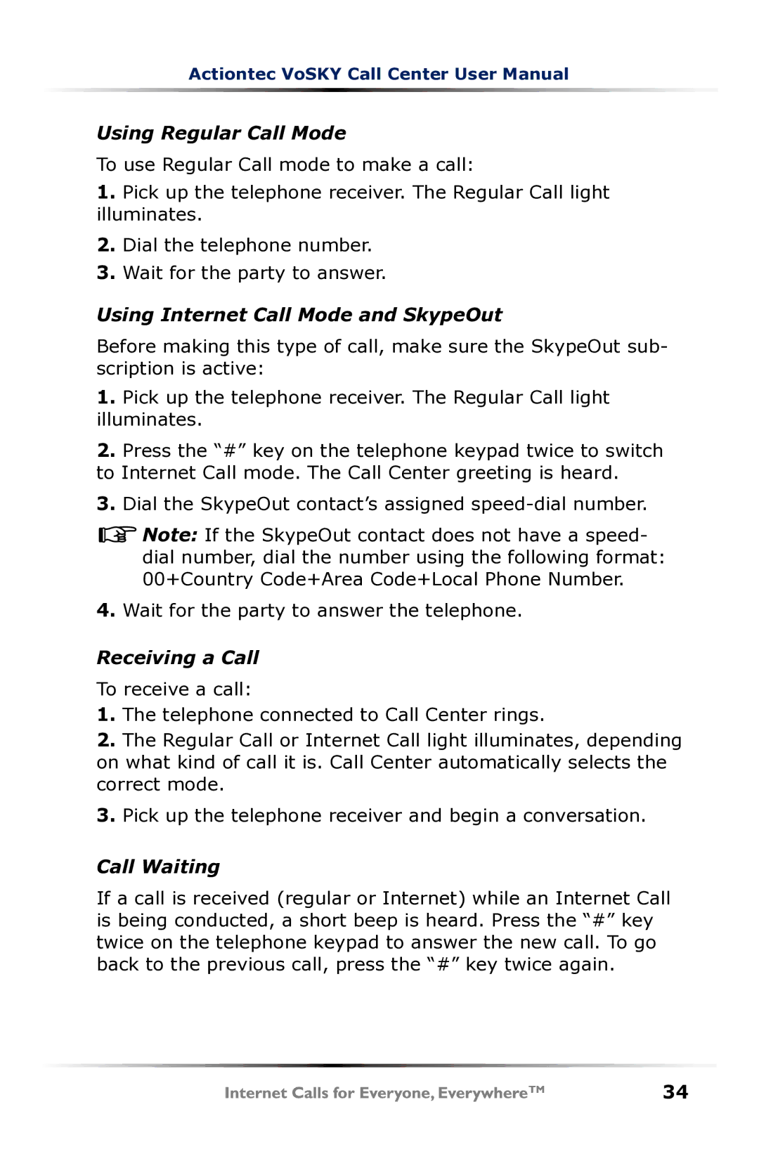 Actiontec electronic UP102 Using Regular Call Mode, Using Internet Call Mode and SkypeOut, Receiving a Call, Call Waiting 