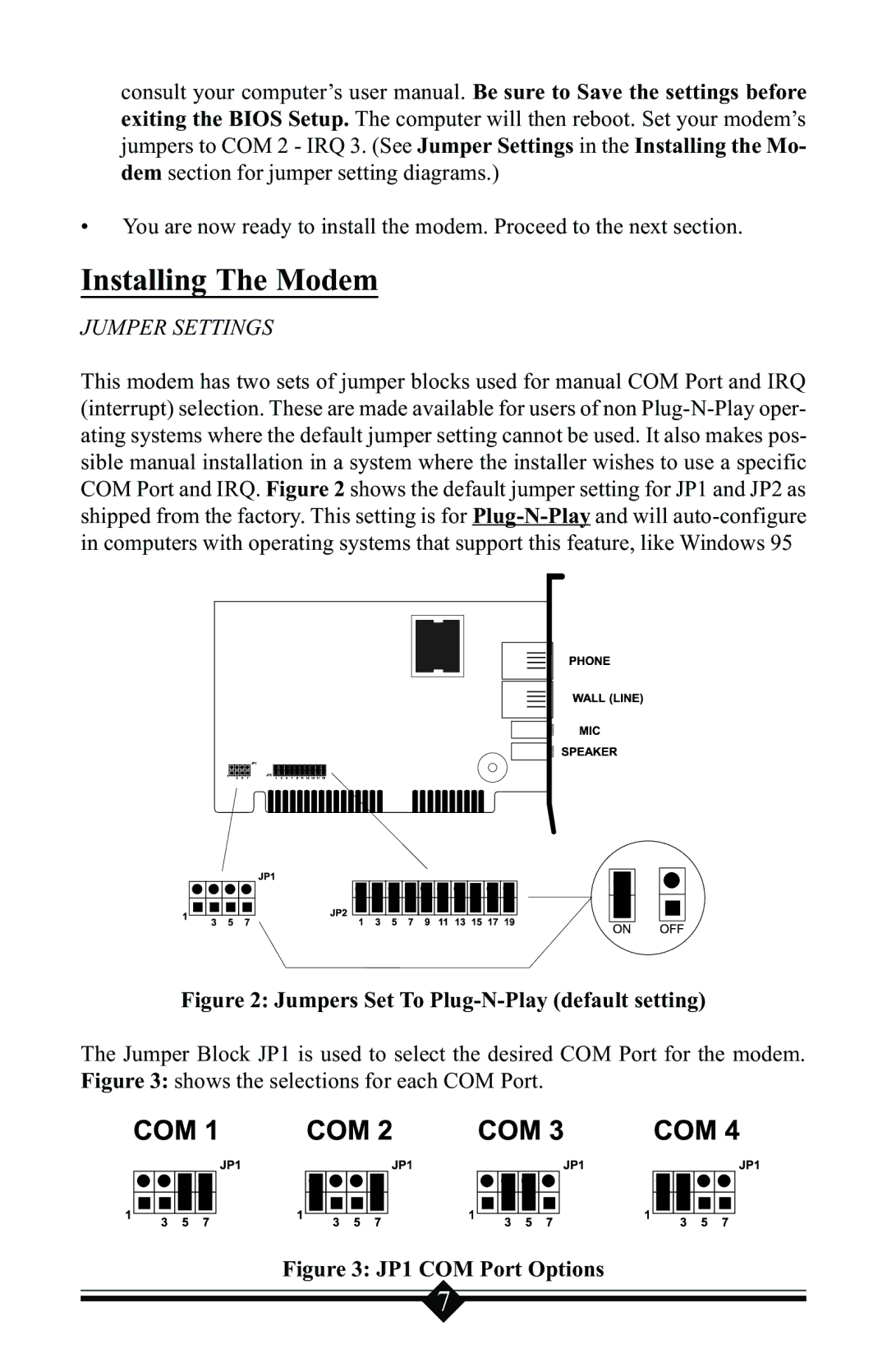 Actiontec electronic V.90 manual Installing The Modem, Jumper Settings 