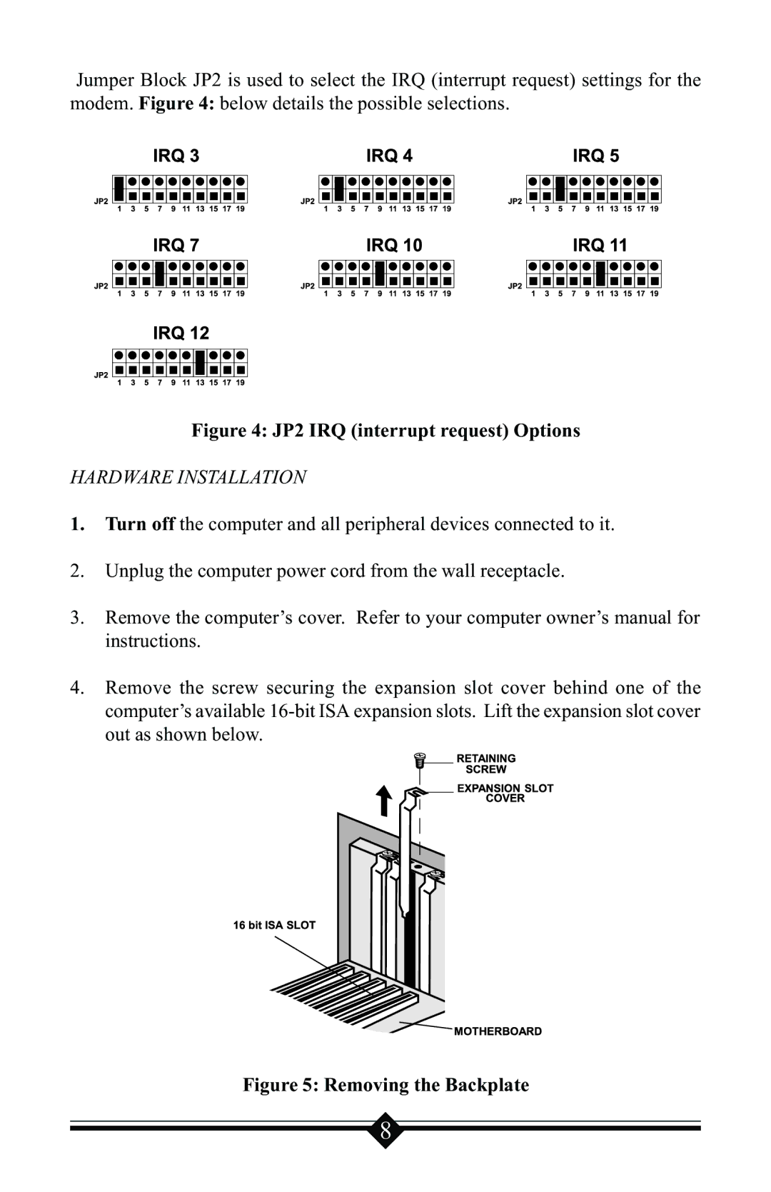 Actiontec electronic V.90 manual JP2 IRQ interrupt request Options, Hardware Installation 