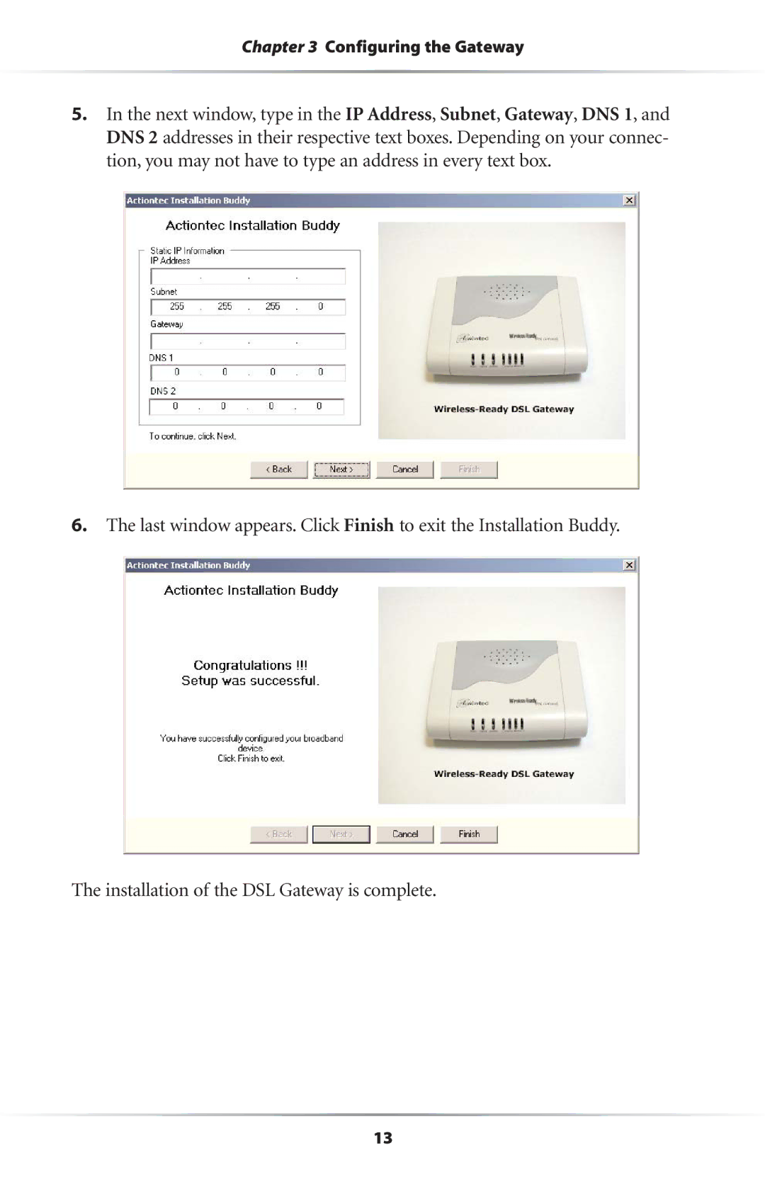 Actiontec electronic Wireless-Ready user manual Configuring the Gateway 