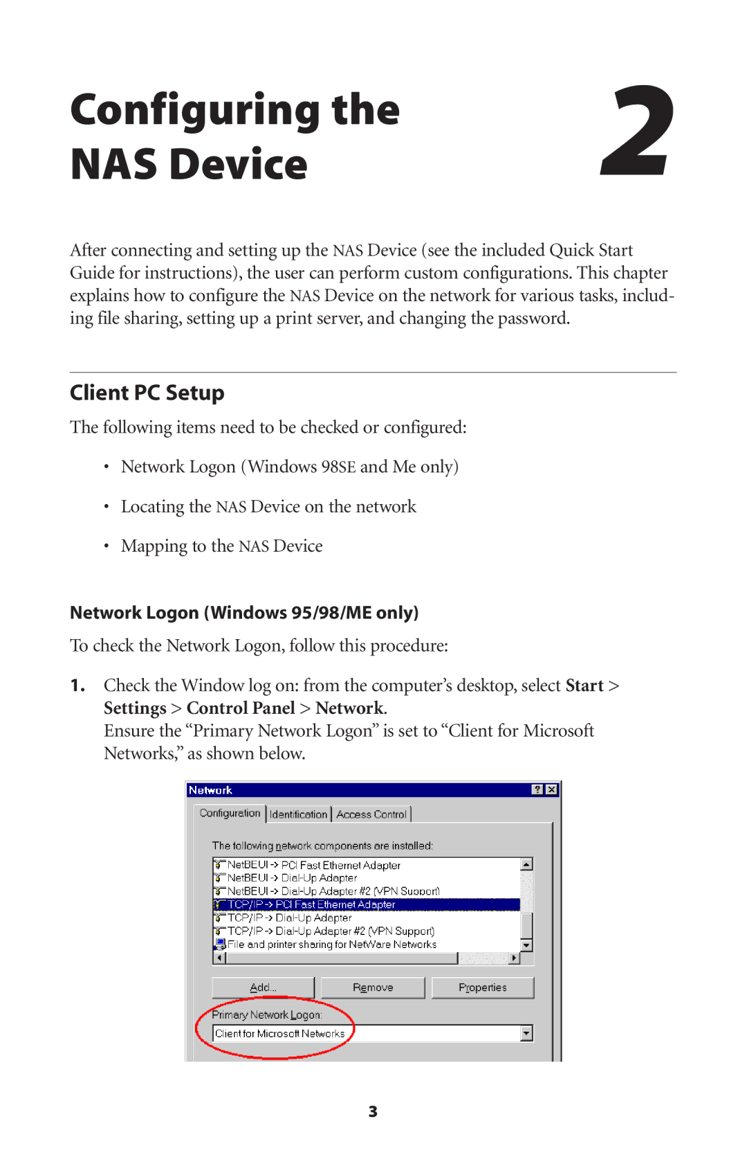 Actiontec electronic WNS100-250, WNS100-200, WNS100-160, WNS100-400, WNS100-300 manual Configuring NAS Device, Client PC Setup 