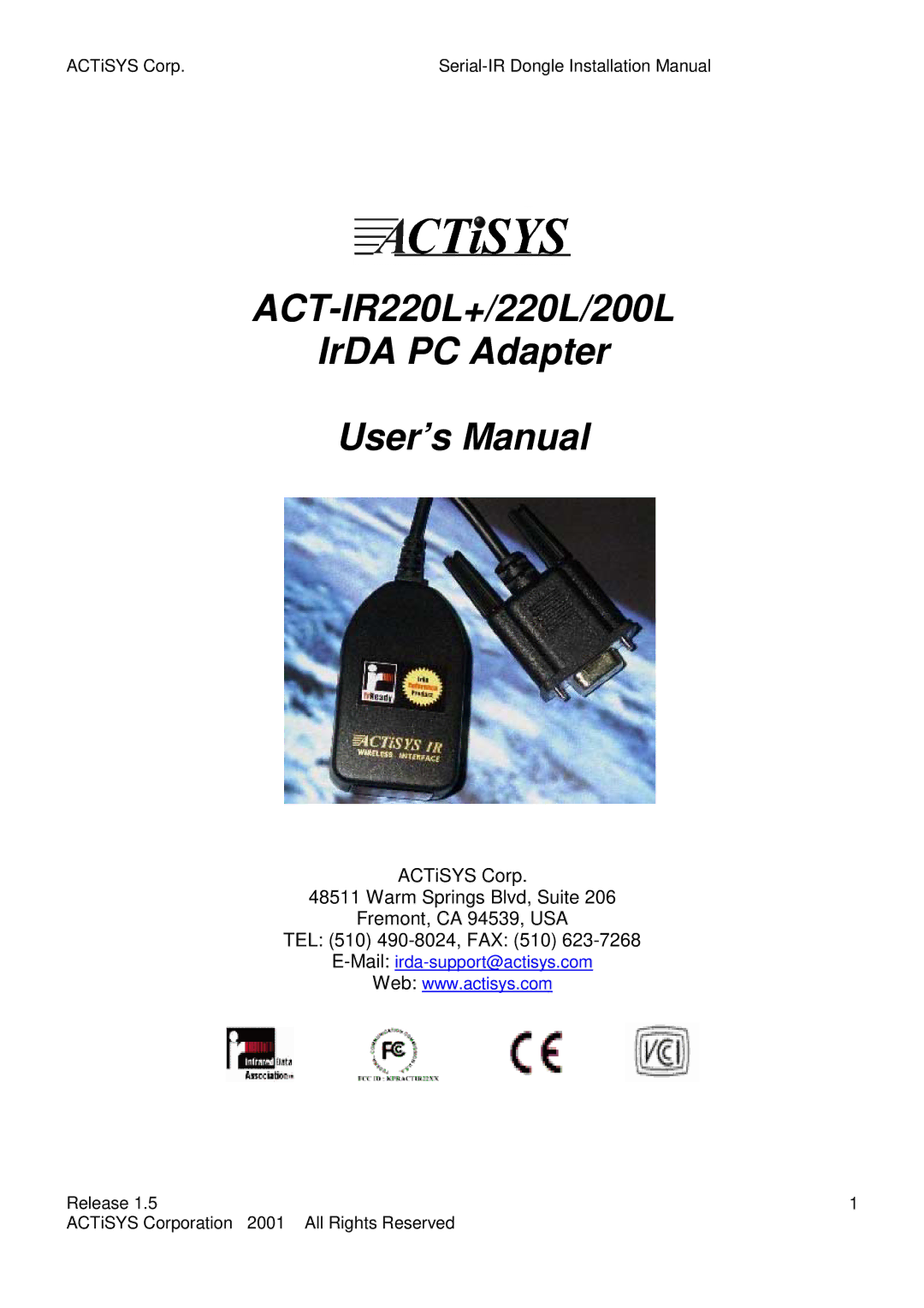 ACTiSYS ACT-IR200L user manual ACT-IR220L+/220L/200L IrDA PC Adapter User’s Manual 