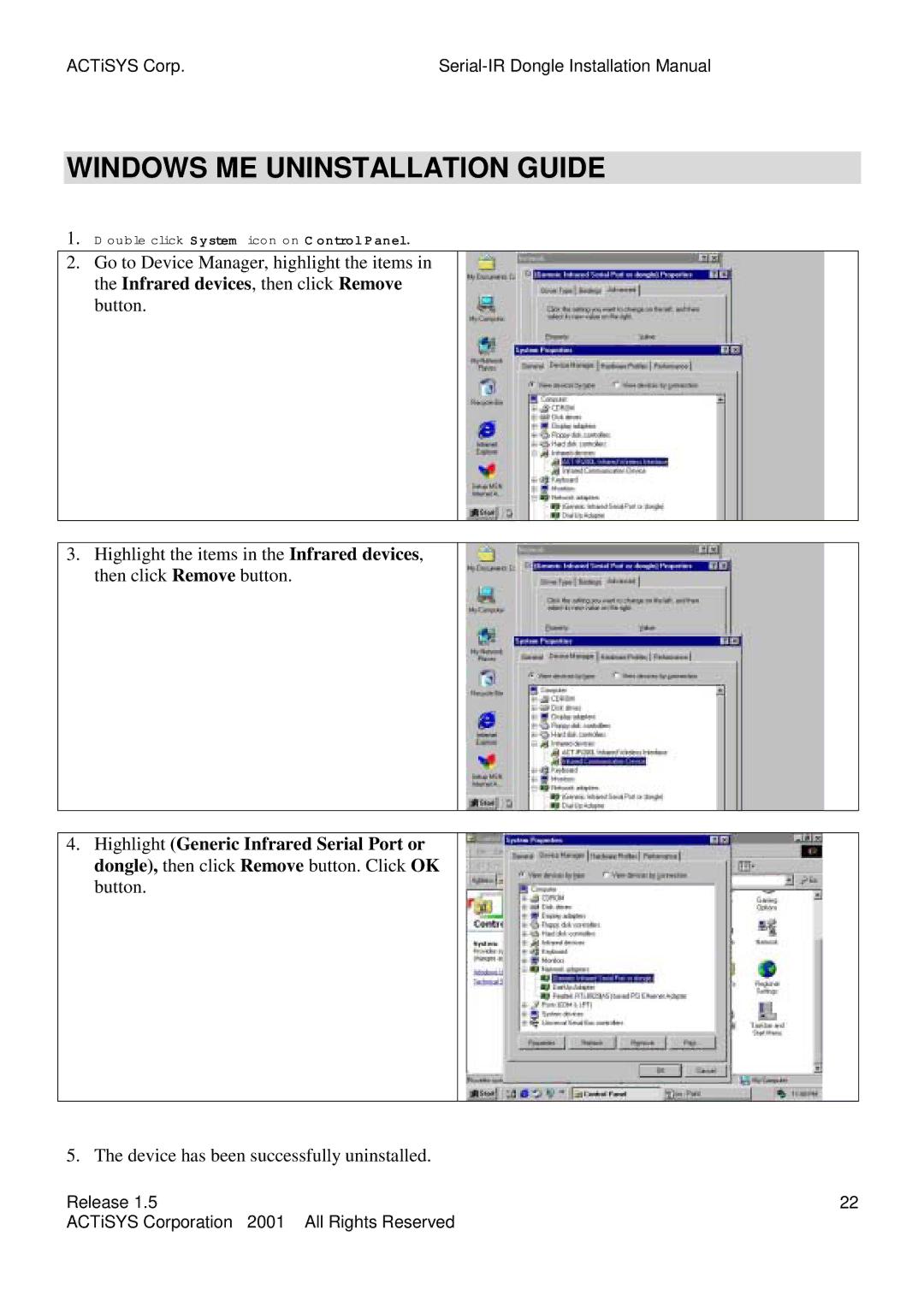 ACTiSYS ACT-IR220L, ACT-IR200L user manual Windows ME Uninstallation Guide, Device has been successfully uninstalled 