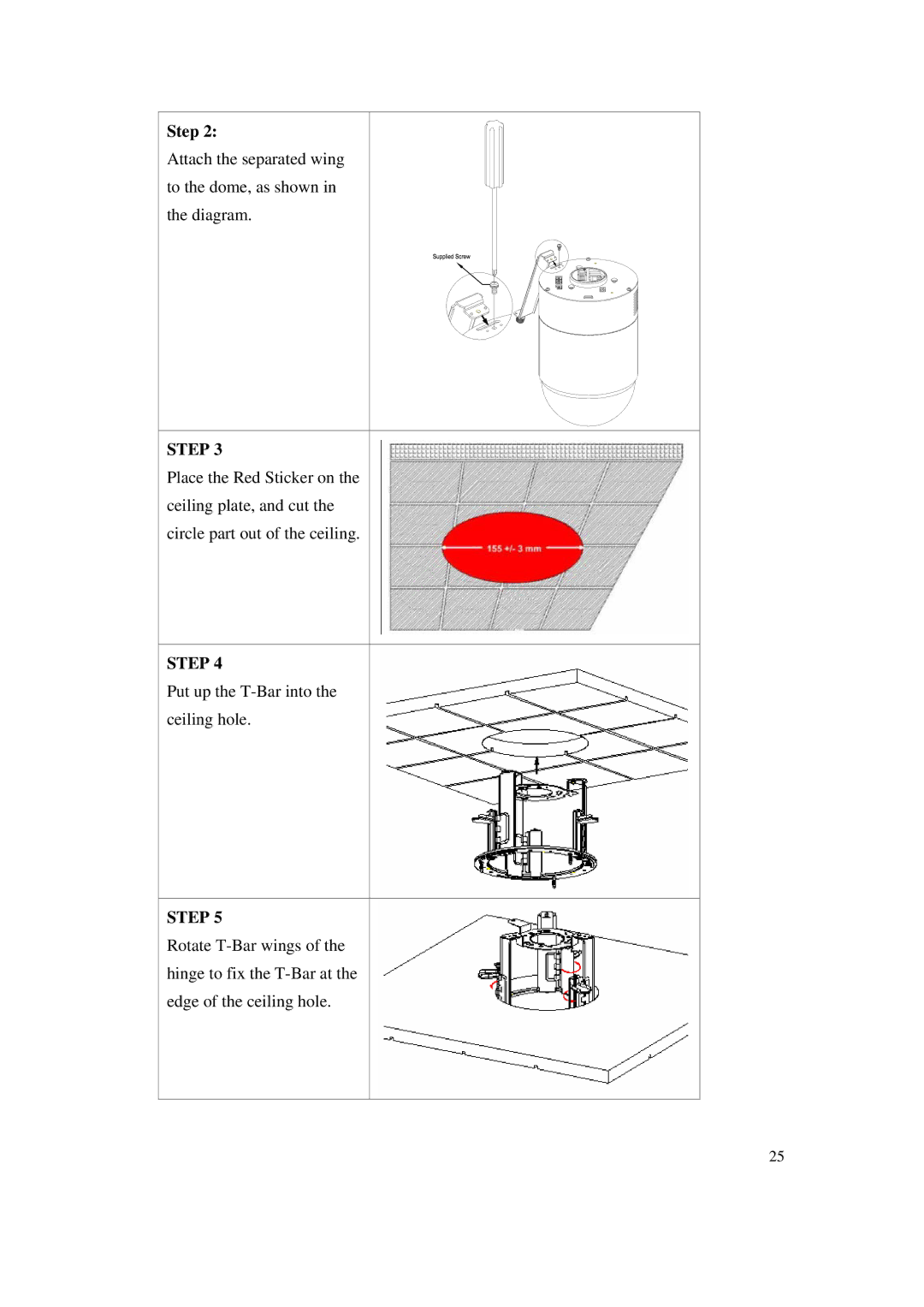 ACTiSYS CAM-6500 user manual Put up the T-Bar into the ceiling hole 