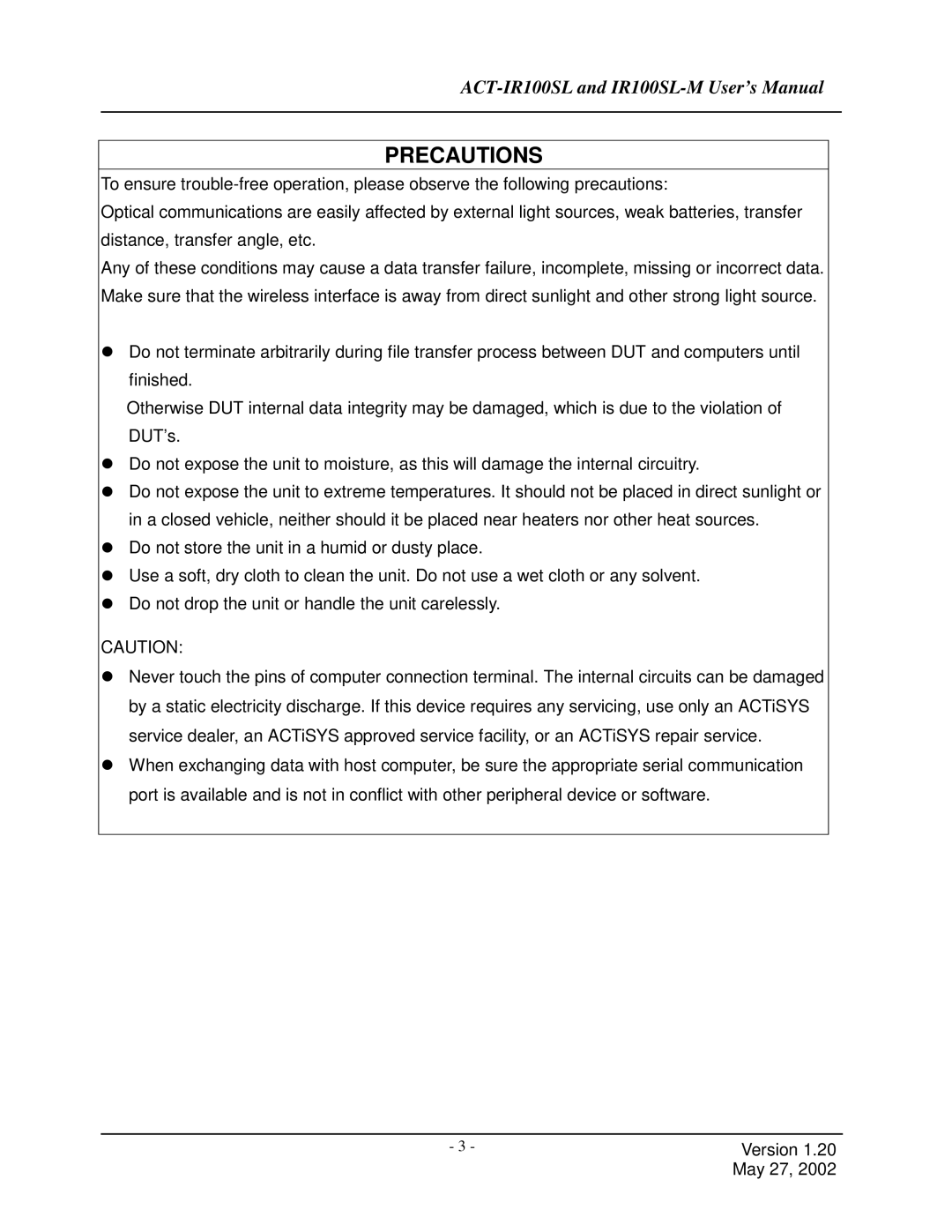 ACTiSYS IR100SLM user manual Precautions 