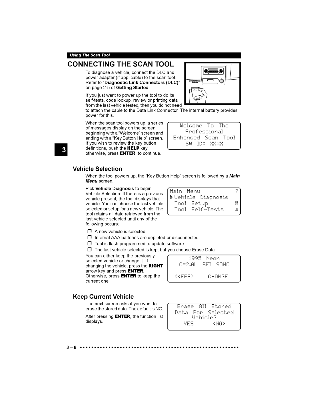 Actron 9640 user manual Connecting the Scan Tool, Vehicle Selection, Keep Current Vehicle 