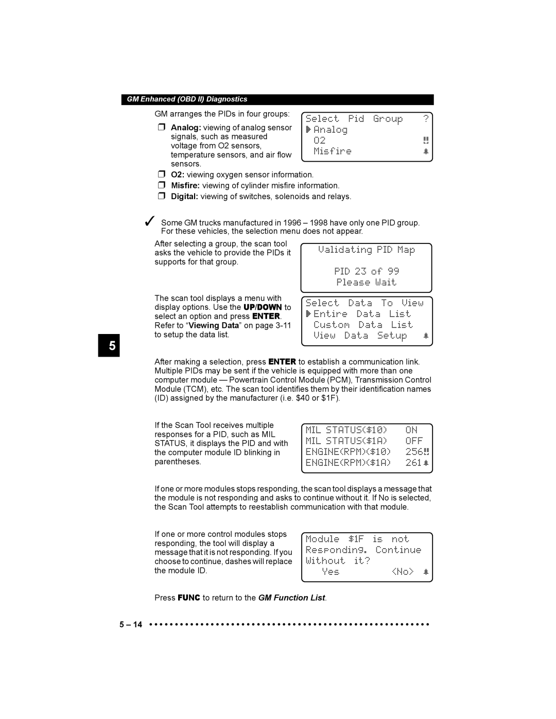 Actron 9640 user manual Select Pid Group ` Analog Misfire, MIL STATUS$10 MIL STATUS$1A OFF ENGINERPM$10, ENGINERPM$1A 