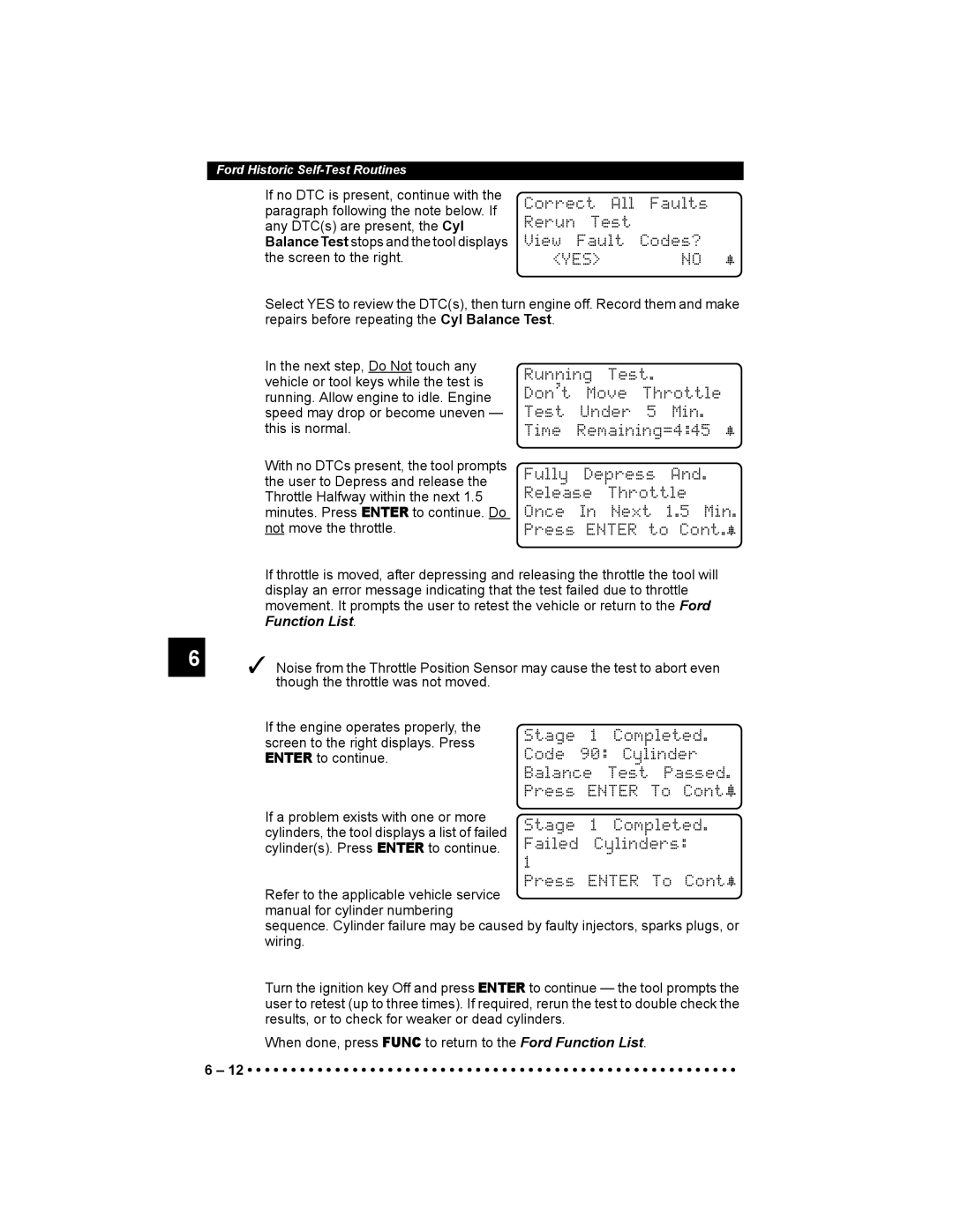 Actron 9640 user manual Correct All Faults Rerun Test View Codes?, Stage 1 Completed. Failed Cylinders Press Enter To Cont~ 