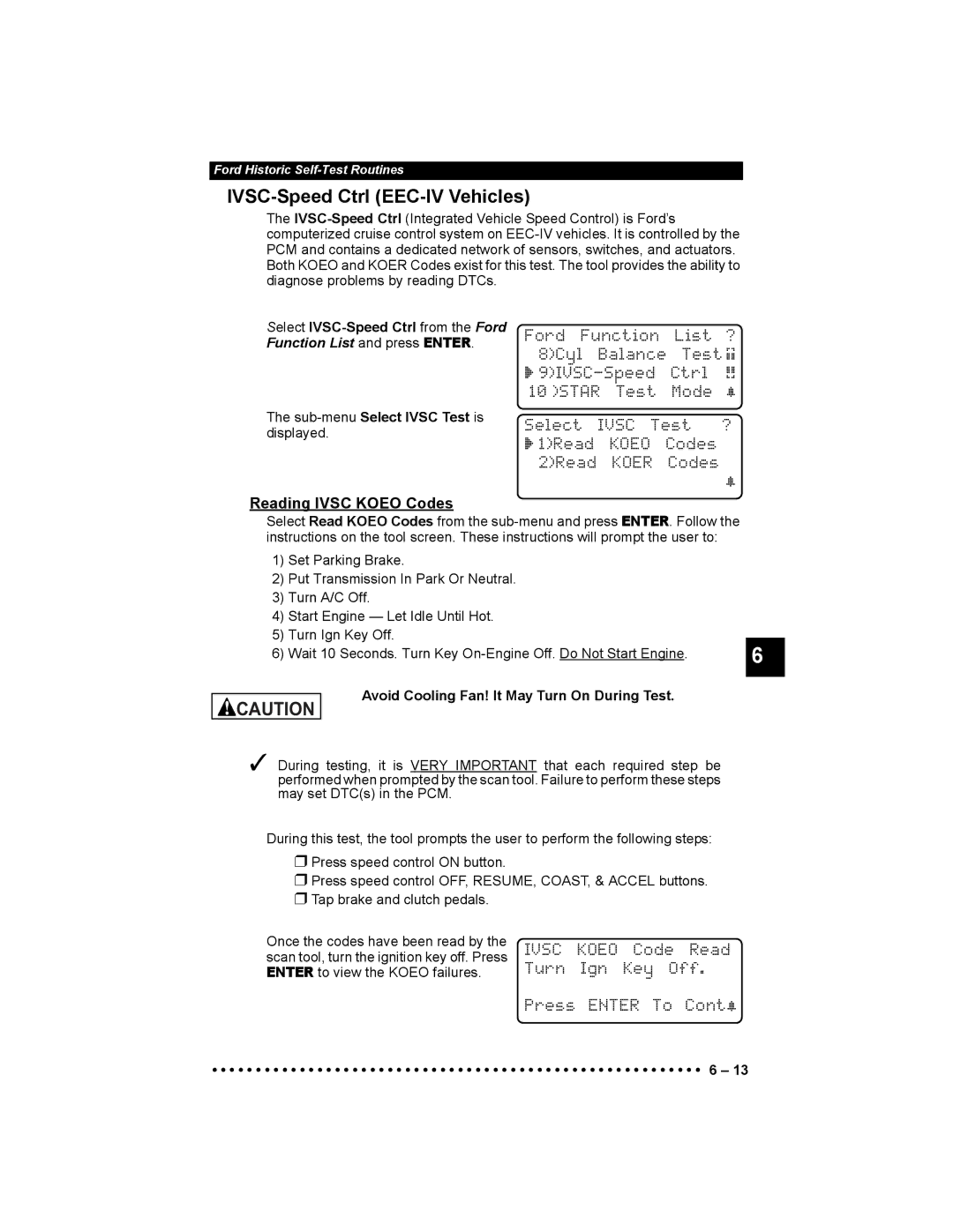 Actron 9640 user manual IVSC-Speed Ctrl EEC-IV Vehicles, Reading Ivsc Koeo Codes 