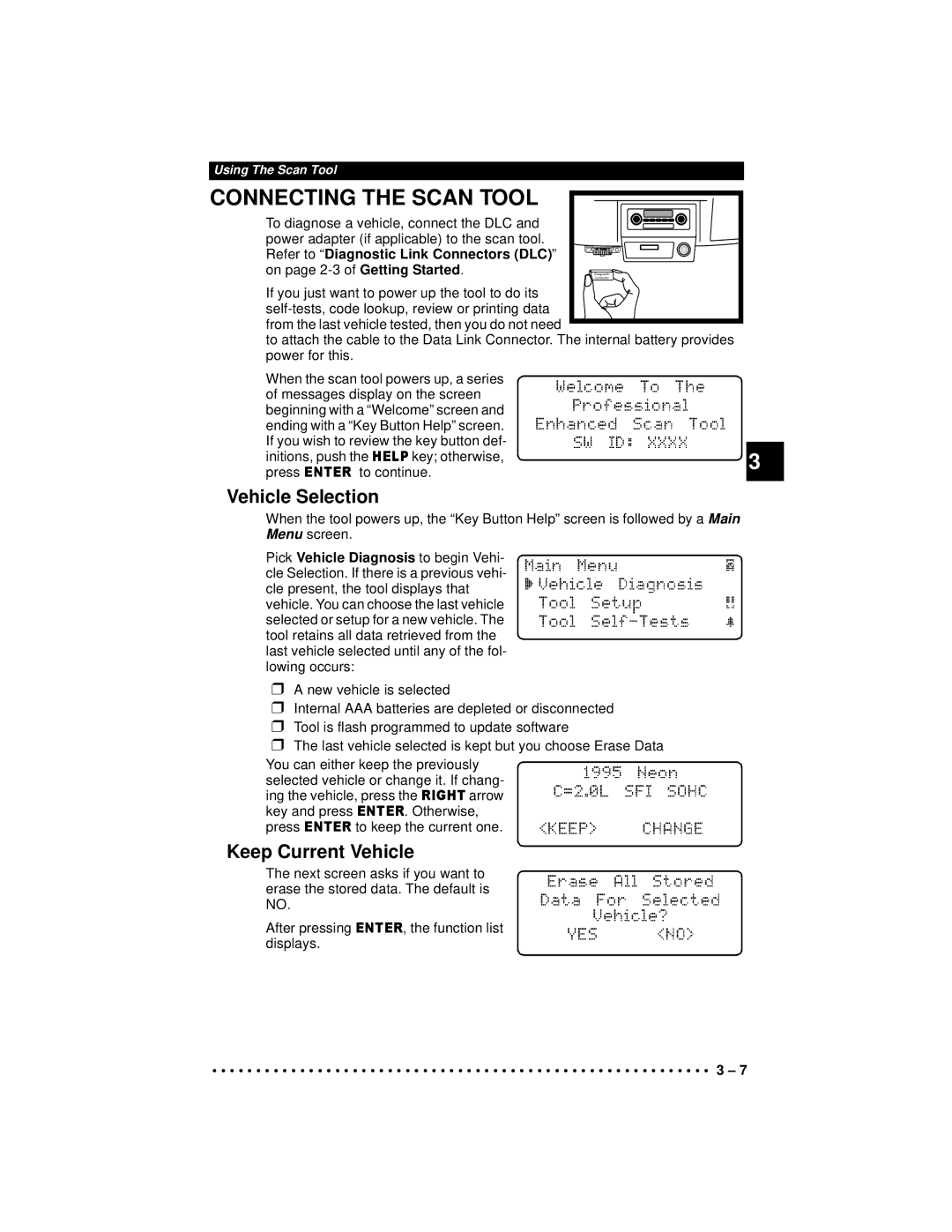 Actron 9640A manual Connecting the Scan Tool, Vehicle Selection, Refer to Diagnostic Link Connectors DLC 