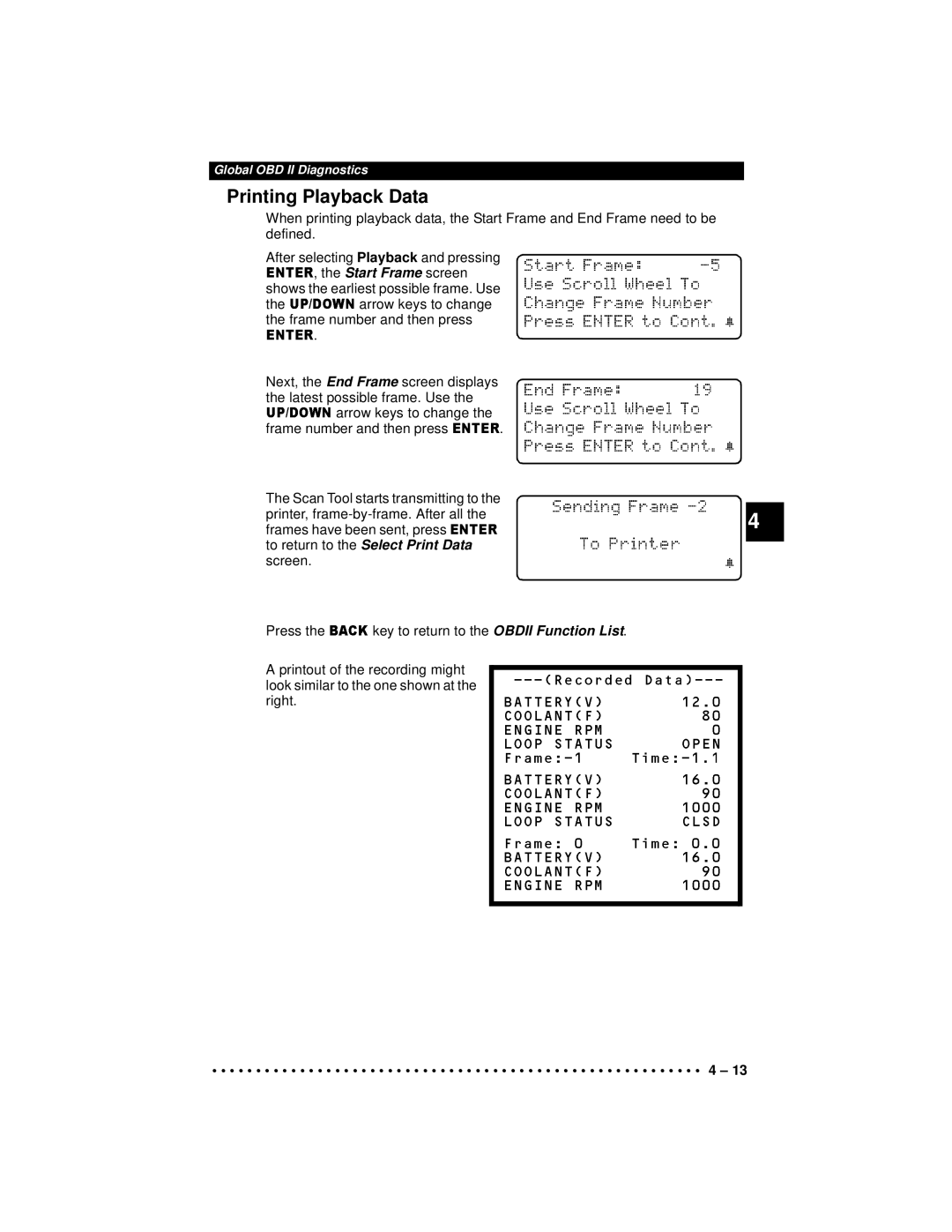 Actron 9640A manual Printing Playback Data, Start Frame screen, Scroll, Printout of the recording might, Right 