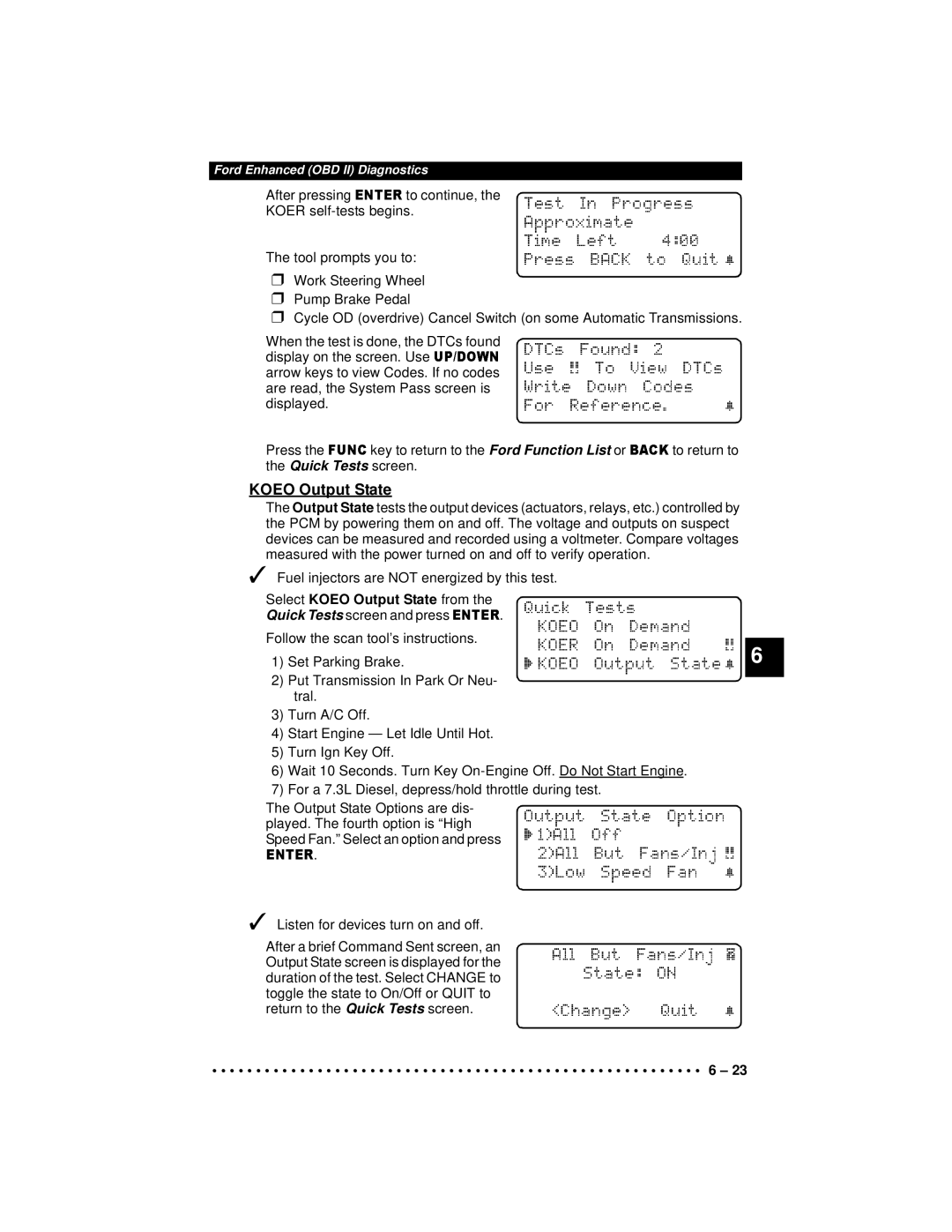 Actron 9640A manual Unc i n List or, Quick Tests screen, Select Koeo Output State from 