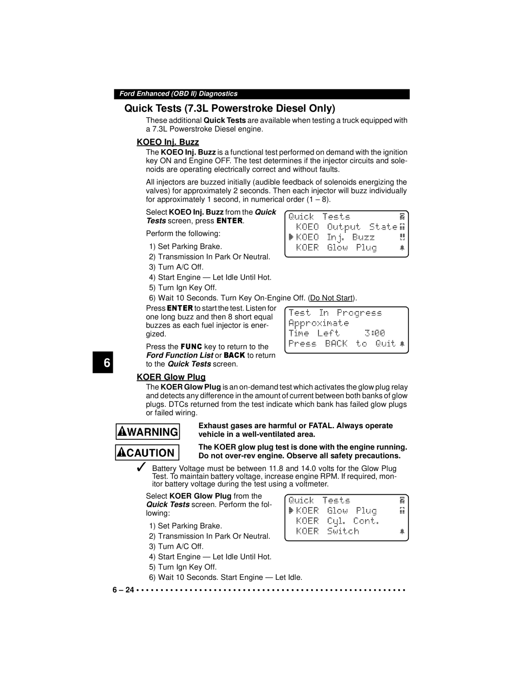 Actron 9640A manual Quick Tests 7.3L Powerstroke Diesel Only, SelectKOEOInj.Buzz from the Quick, Ford Function List or 