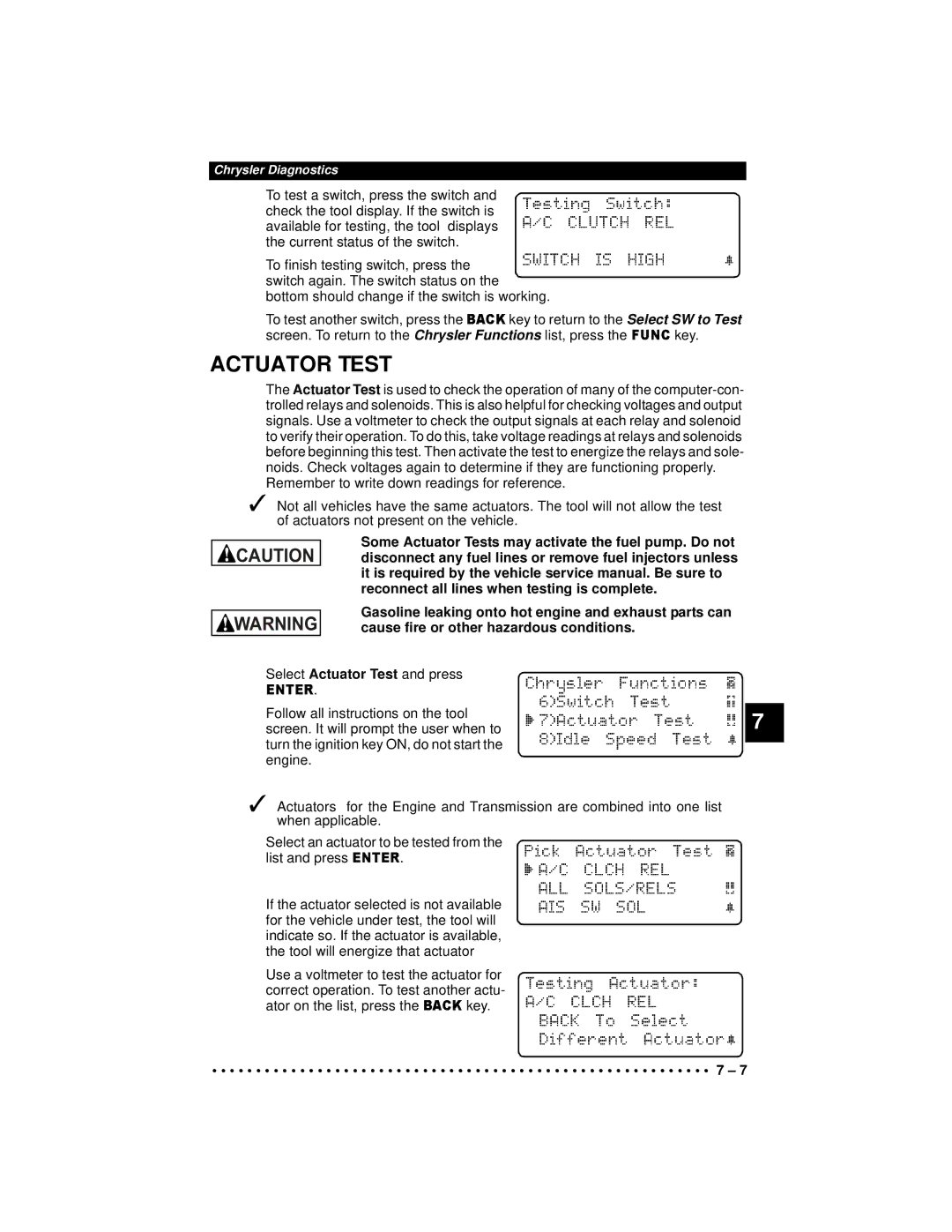 Actron 9640A manual Some Actuator Tests may activate the fuel pump. Do not 