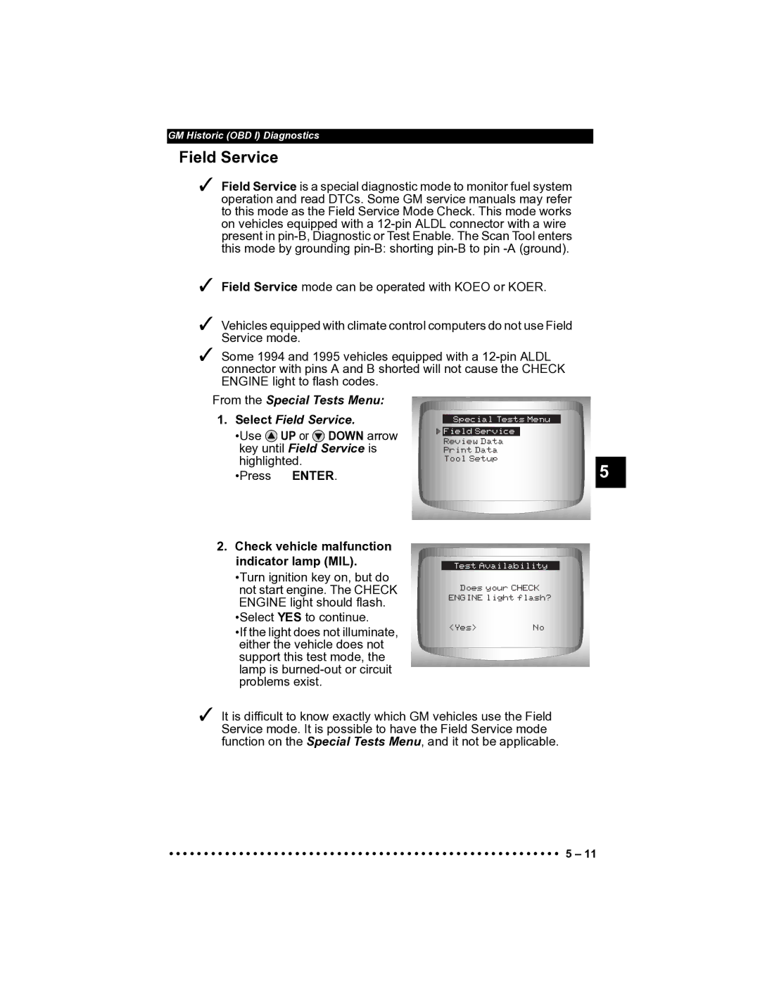 Actron CP9185 manual From the Special Tests Menu Select Field Service, Check vehicle malfunction indicator lamp MIL 