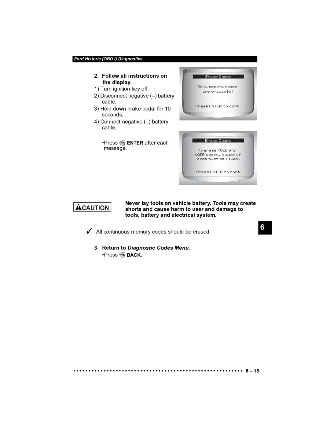 Actron CP9185 manual Follow all instructions on the display, Return to Diagnostic Codes Menu. Press Back 