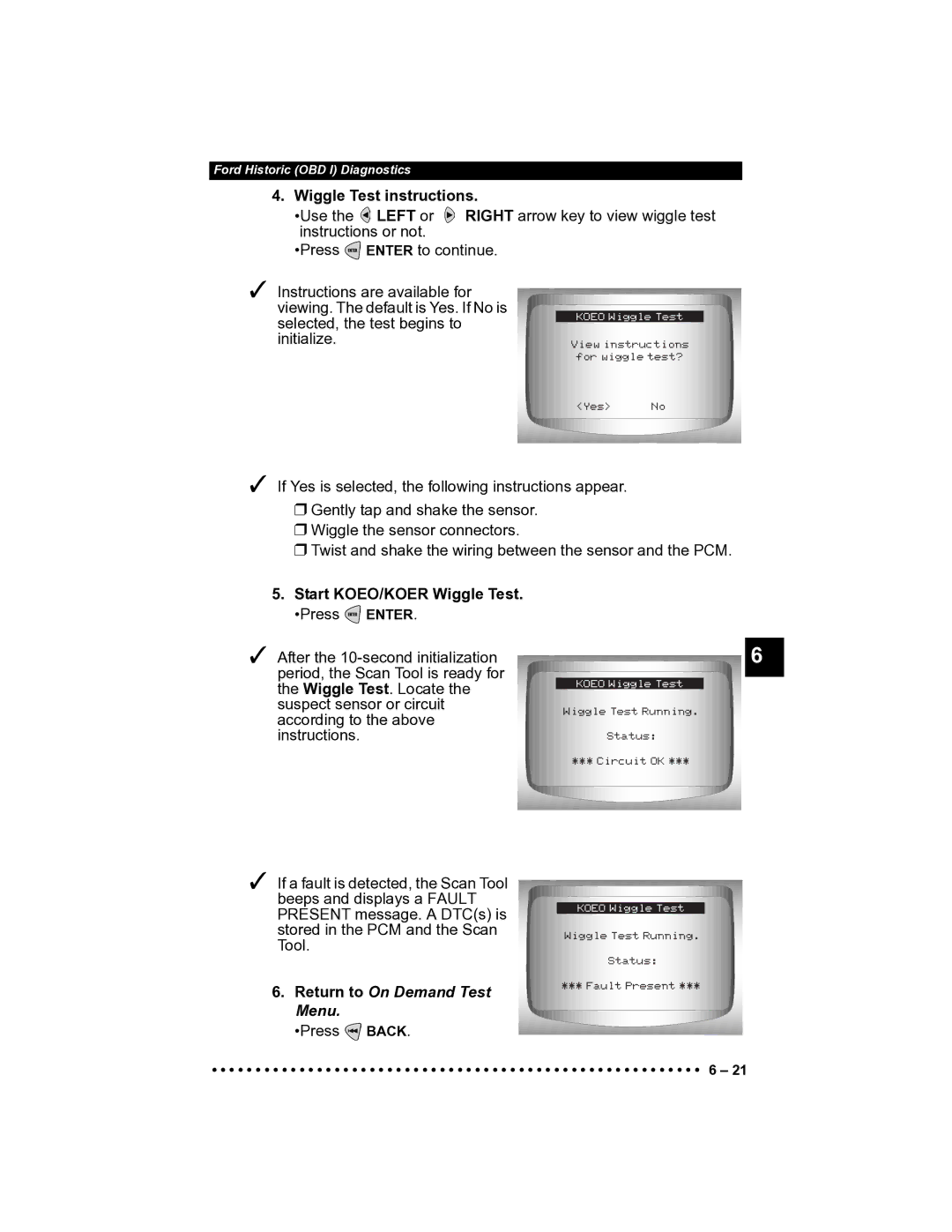 Actron CP9185 manual Wiggle Test instructions, Start KOEO/KOER Wiggle Test. Press Enter, Return to On Demand Test 