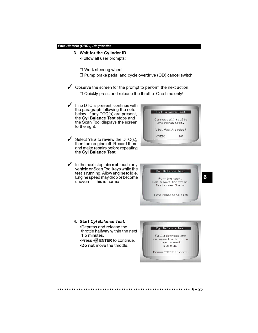 Actron CP9185 manual Wait for the Cylinder ID. Follow all user prompts, Start Cyl Balance Test 