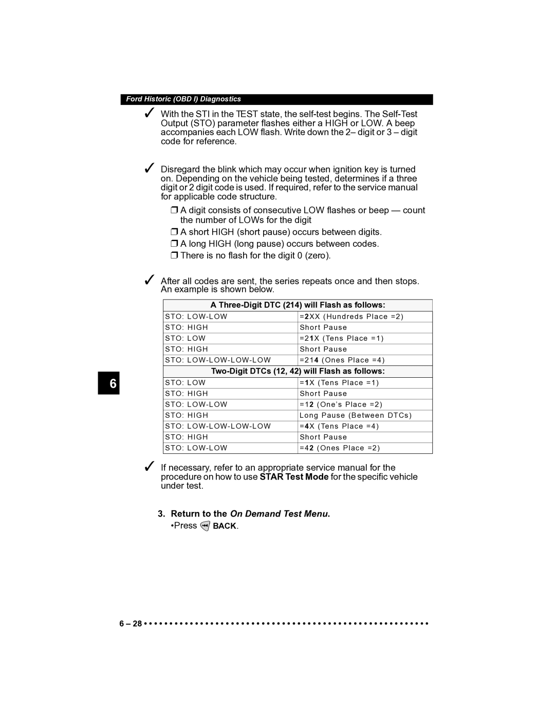 Actron CP9185 manual Return to the On Demand Test Menu. Press Back, Three-Digit DTC 214 will Flash as follows 