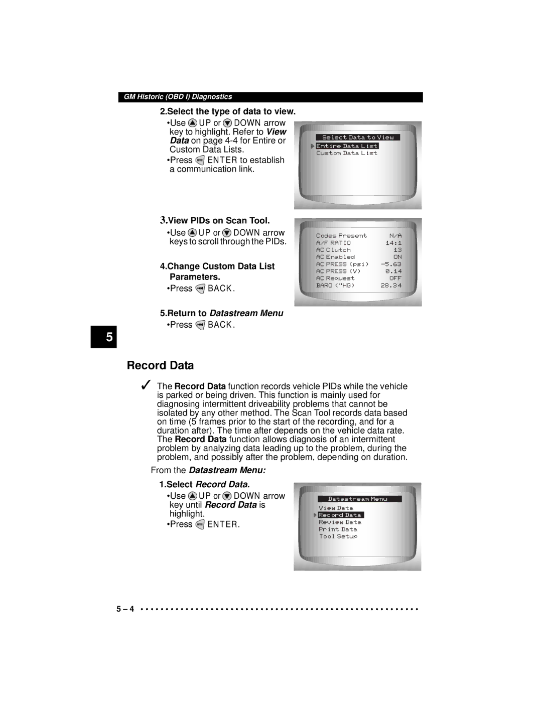 Actron CP9190 View PIDs on Scan Tool, Change Custom Data List Parameters, From the Datastream Menu 1.Select Record Data 