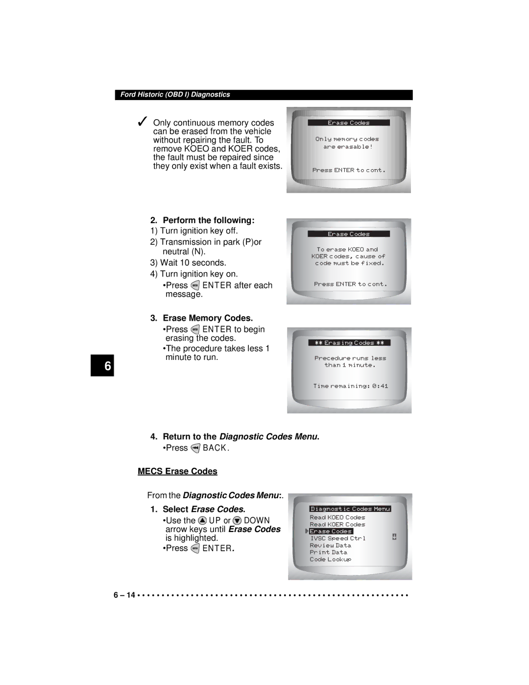 Actron CP9190 Perform the following 1 Turn ignition key off, Erase Memory Codes. Press Enter to begin erasing the codes 