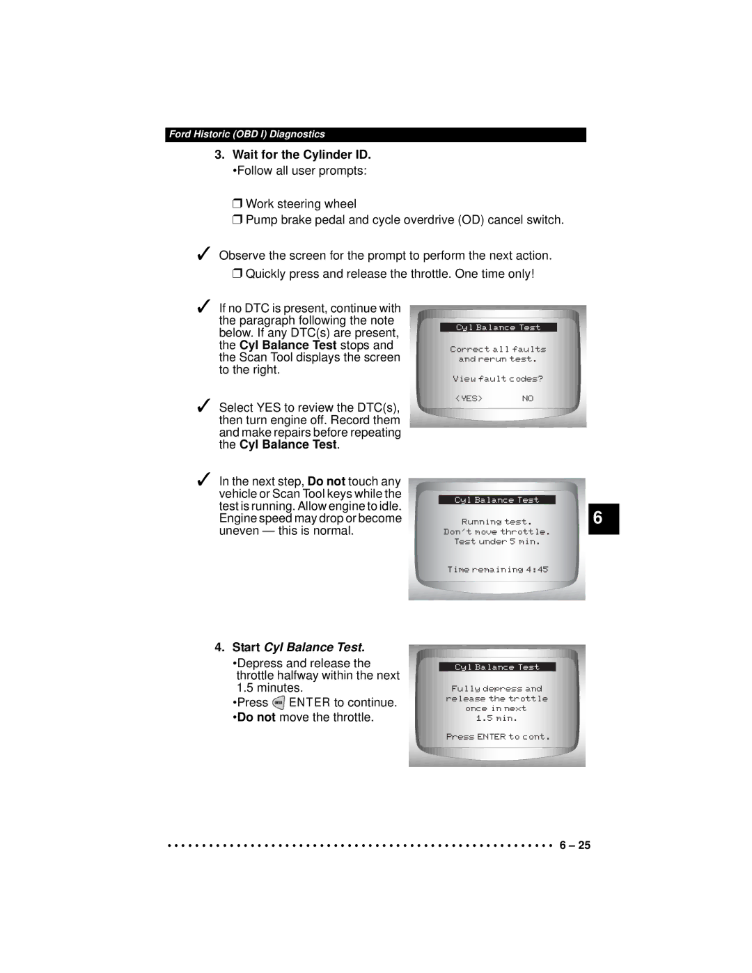 Actron CP9190 manual Wait for the Cylinder ID. Follow all user prompts, Start Cyl Balance Test 