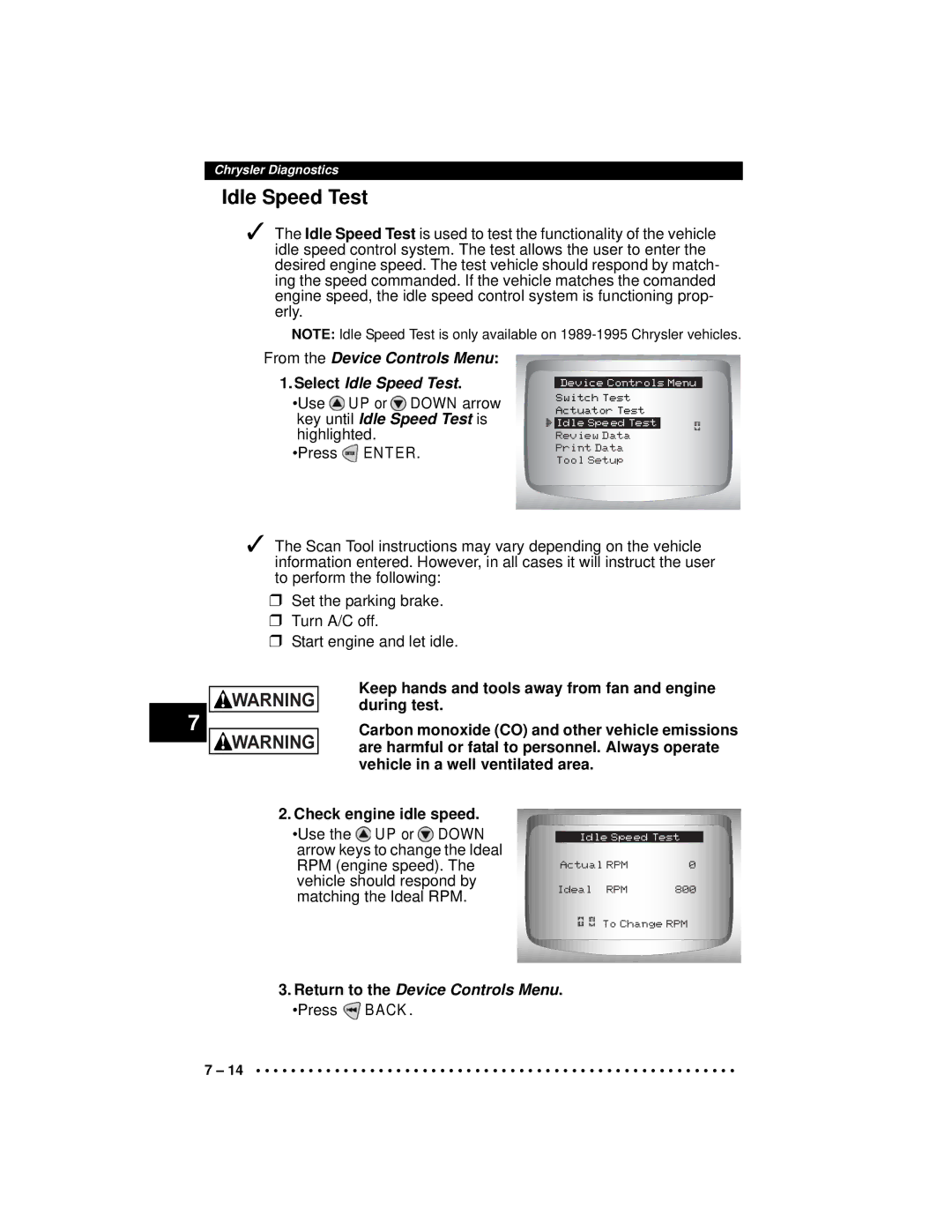 Actron CP9190 manual Idle Speed Test, During test, Return to the Device Controls Menu. Press Back 