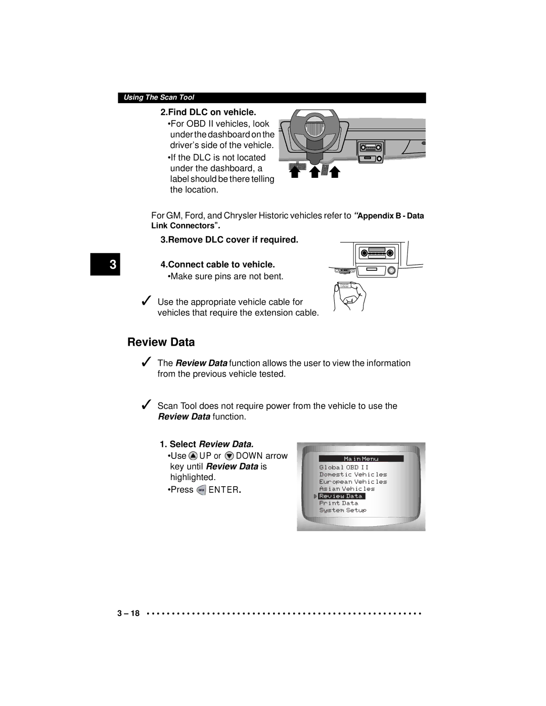 Actron CP9190 manual Find DLC on vehicle, Remove DLC cover if required, Connect cable to vehicle, Select Review Data 