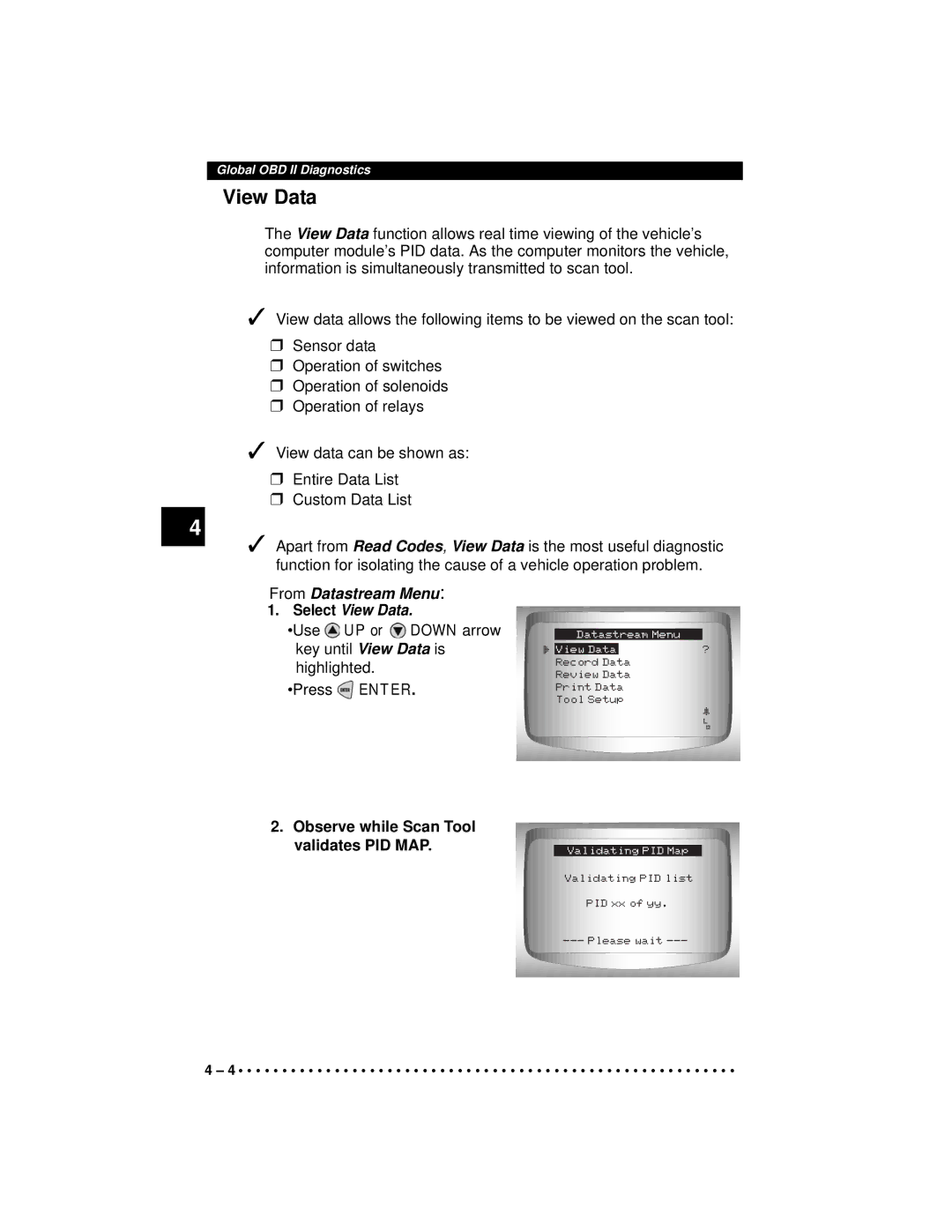 Actron CP9190 manual From Datastream Menu Select View Data, Observe while Scan Tool validates PID MAP 