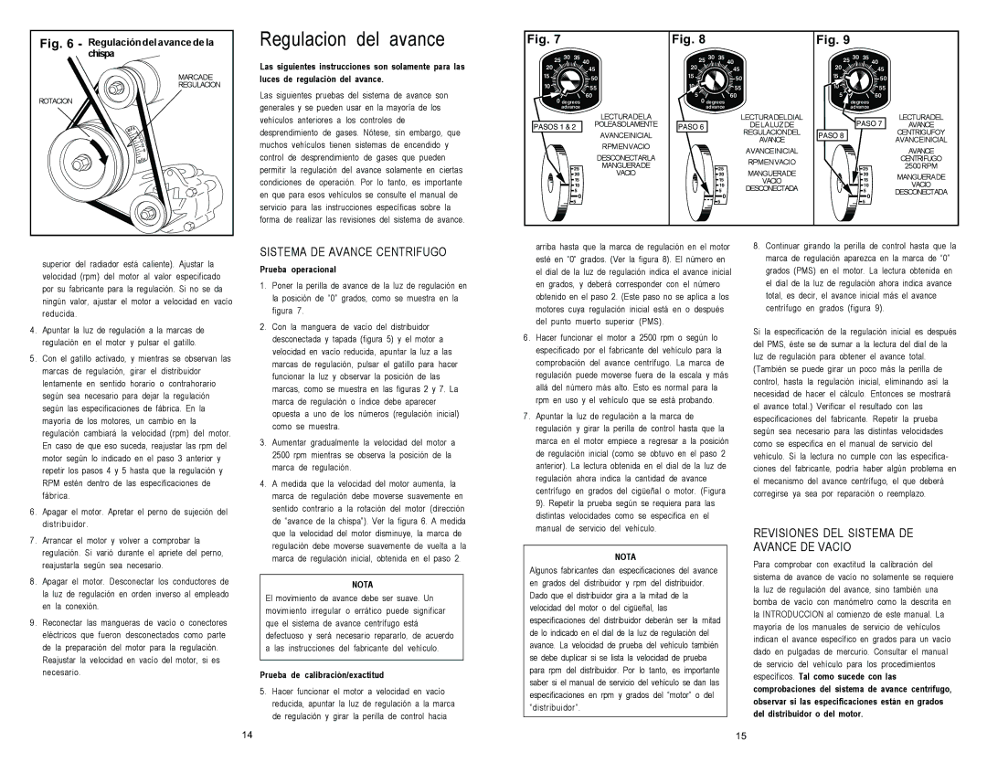 Actron Inductive Timing Light Sistema DE Avance Centrifugo, Revisiones DEL Sistema DE Avance DE Vacio, Prueba operacional 