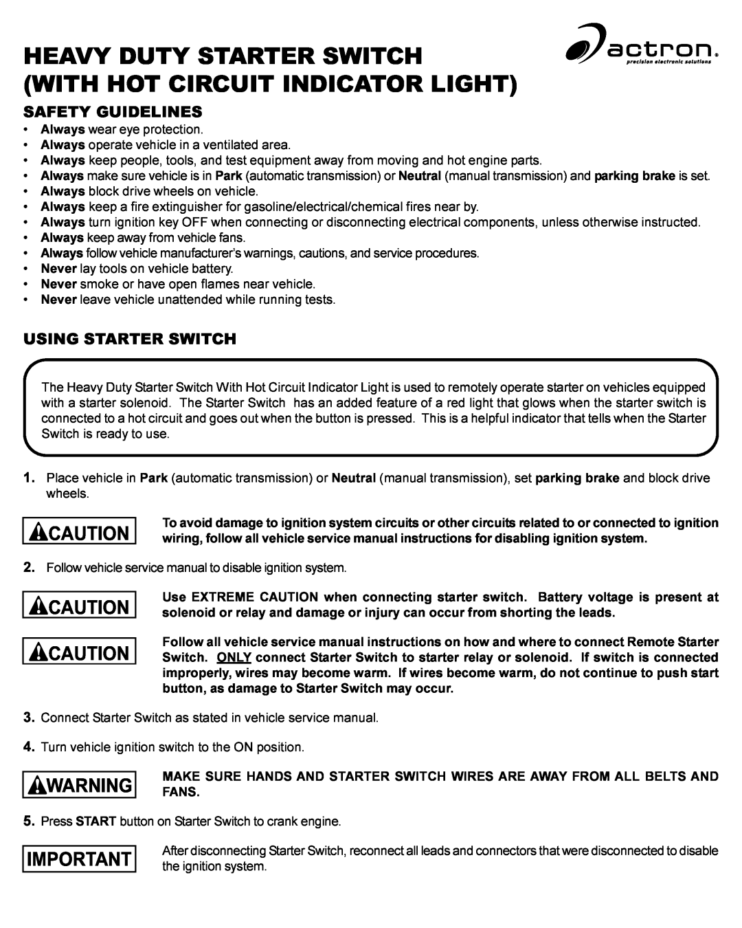 Actron service manual Safety Guidelines, Using Starter Switch 