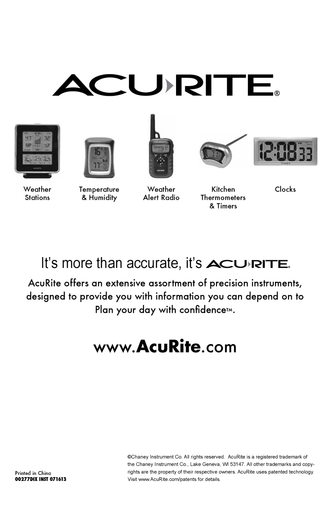 Acu-Rite 00277DIX instruction manual It’s more than accurate, it’s 