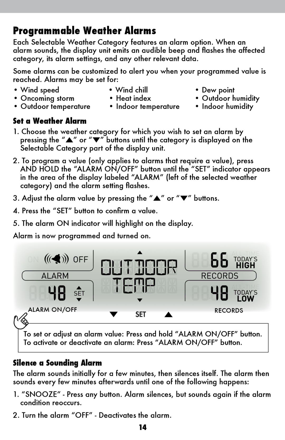 Acu-Rite 00639W instruction manual Programmable Weather Alarms, Set a Weather Alarm, Silence a Sounding Alarm 