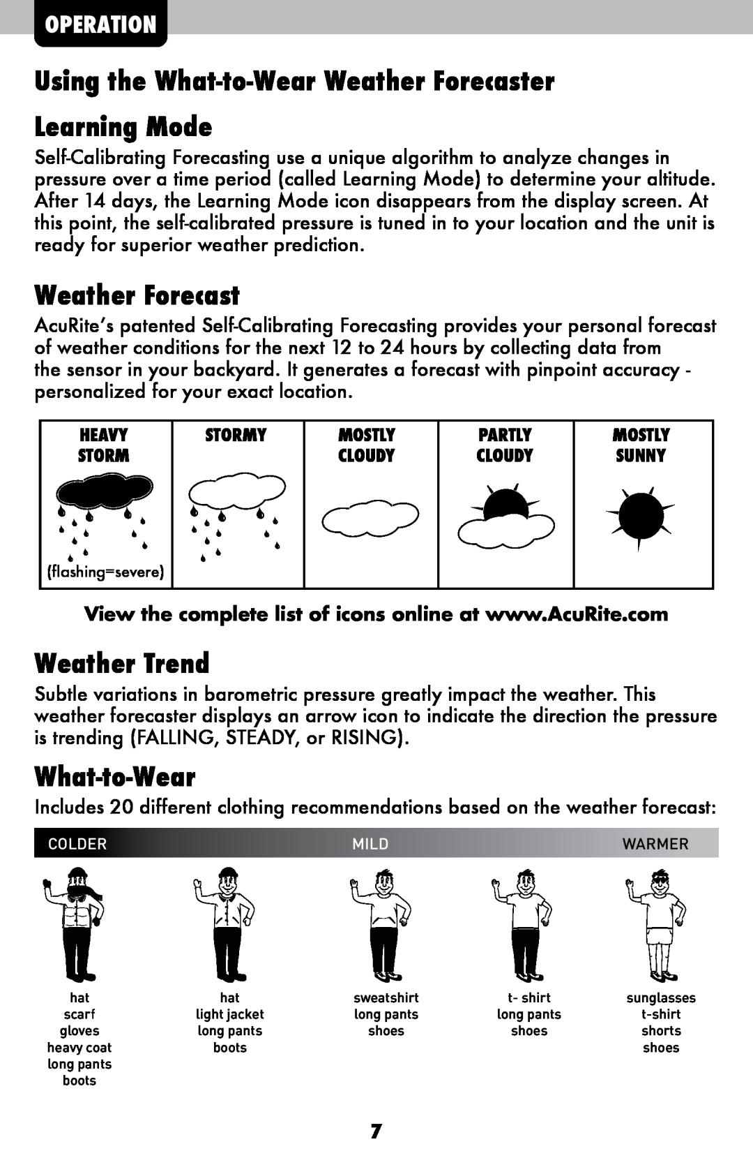 Acu-Rite 00837W instruction manual Weather Forecast, Weather Trend, What-to-Wear, Operation 