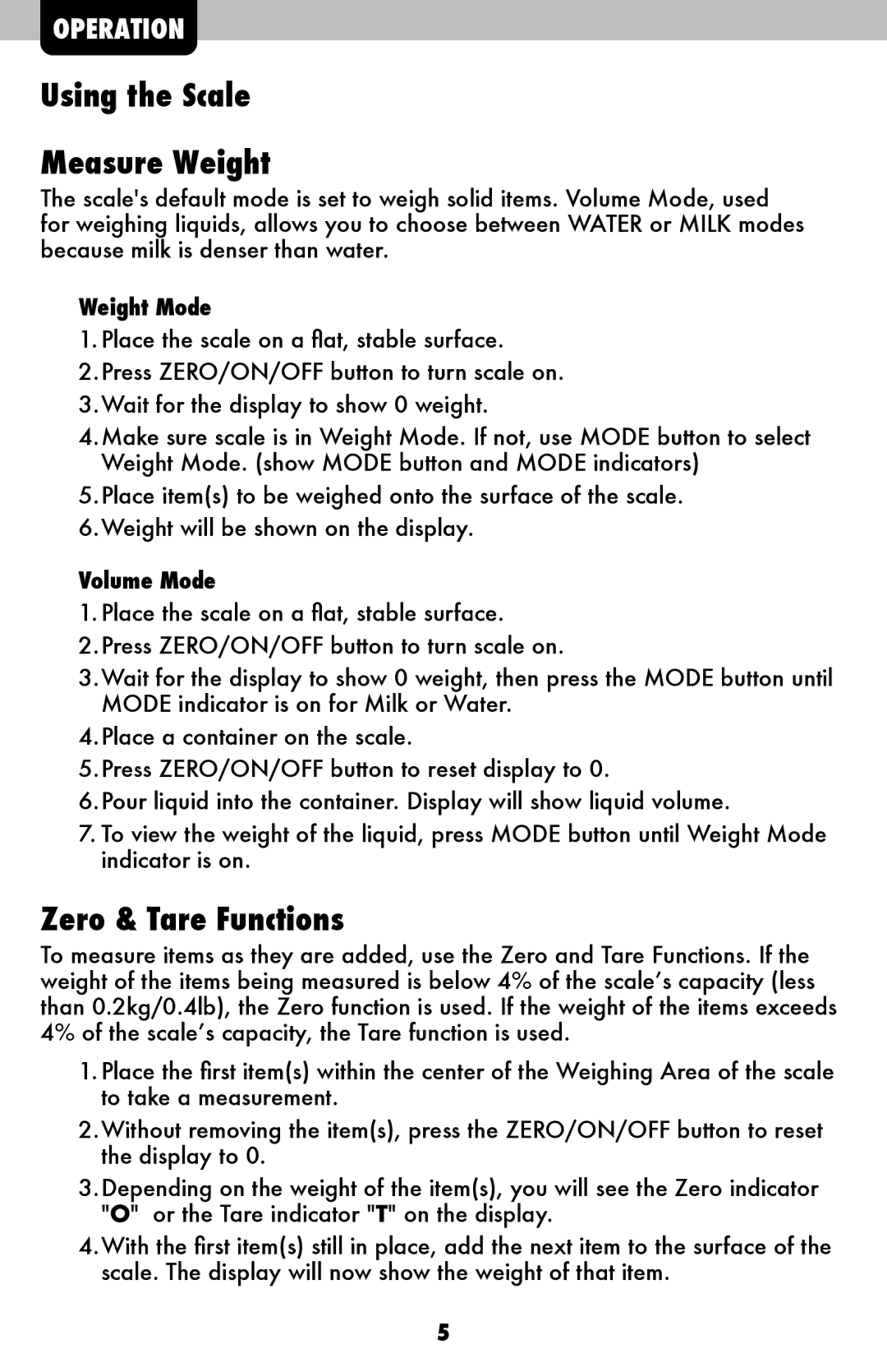 Acu-Rite 00943 / 00944 / 00945 Using the Scale Measure Weight, Zero & Tare Functions, Weight Mode, Volume Mode 