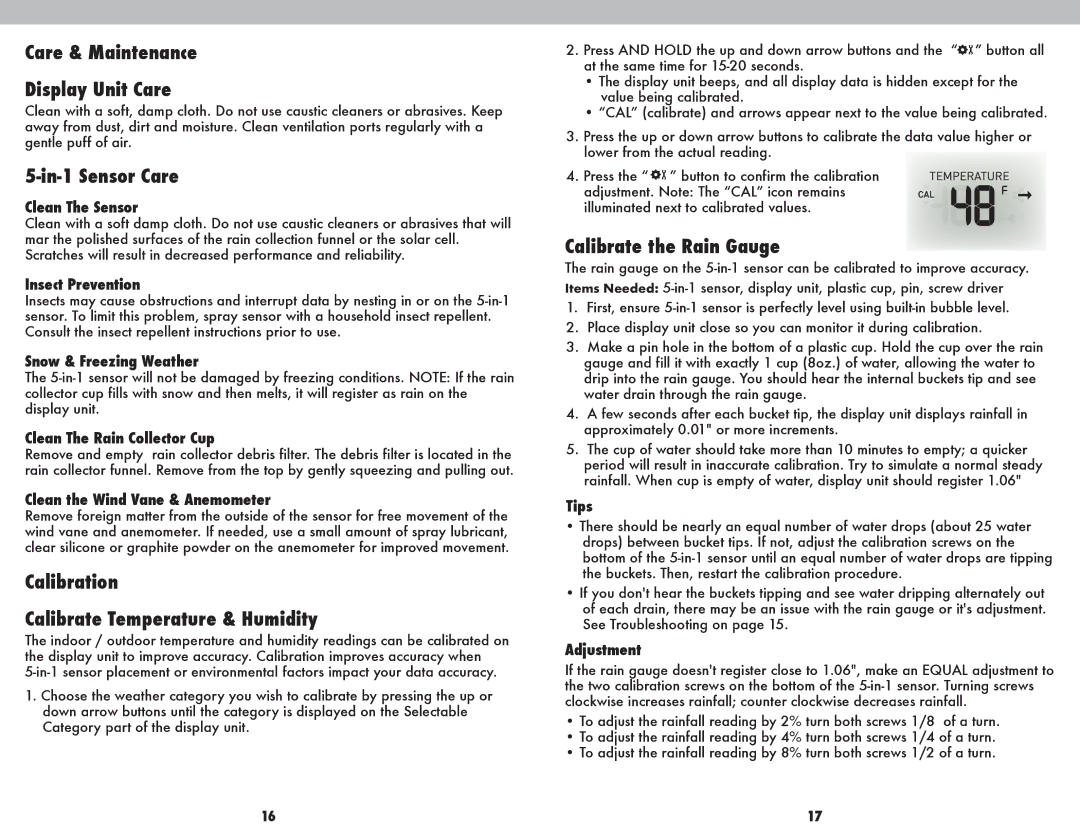 Acu-Rite 01502BPDI Care & Maintenance Display Unit Care, In-1 Sensor Care, Calibration Calibrate Temperature & Humidity 