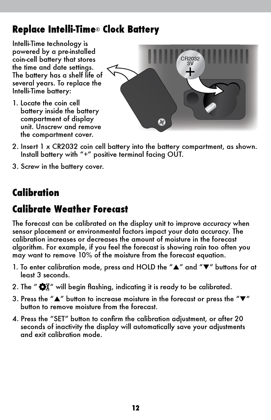 Acu-Rite 02005TBDI instruction manual Replace Intelli-TimeClock Battery, Calibration Calibrate Weather Forecast 